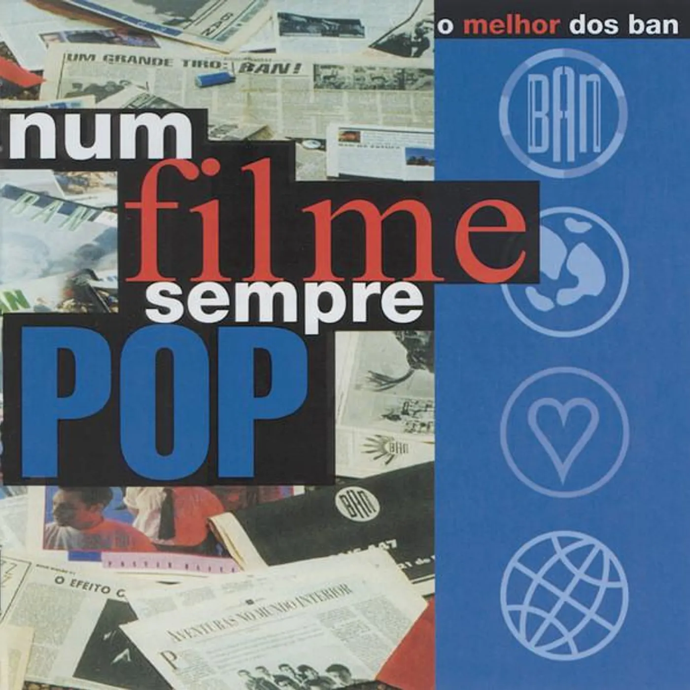 NUM FILME SEMPRE POP - O MELHOR DOS BAN CD