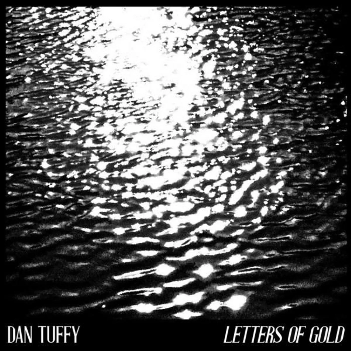 Dan Tuffy LETTERS OF GOLD CD