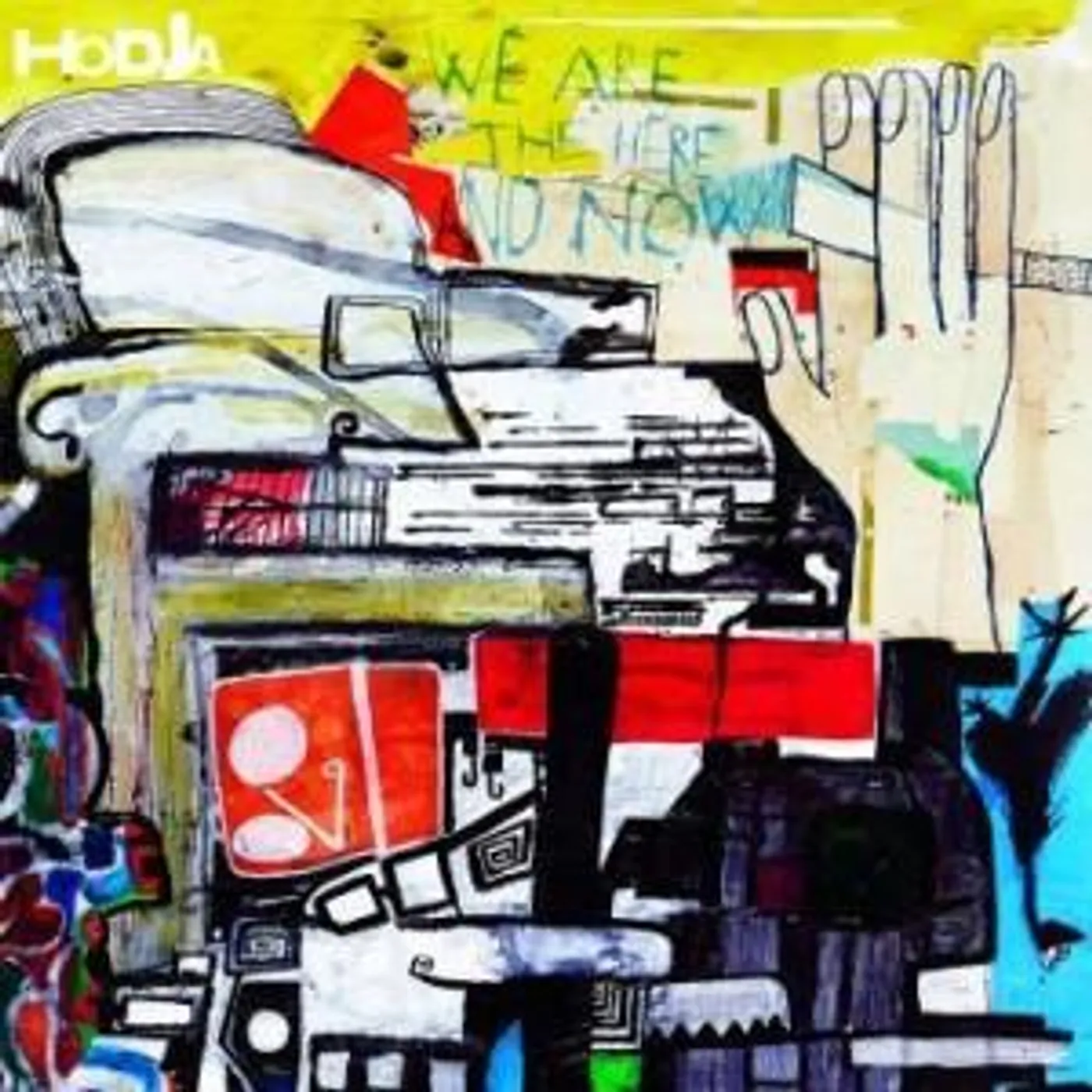 Hodja WE ARE THE HERE & NOW CD