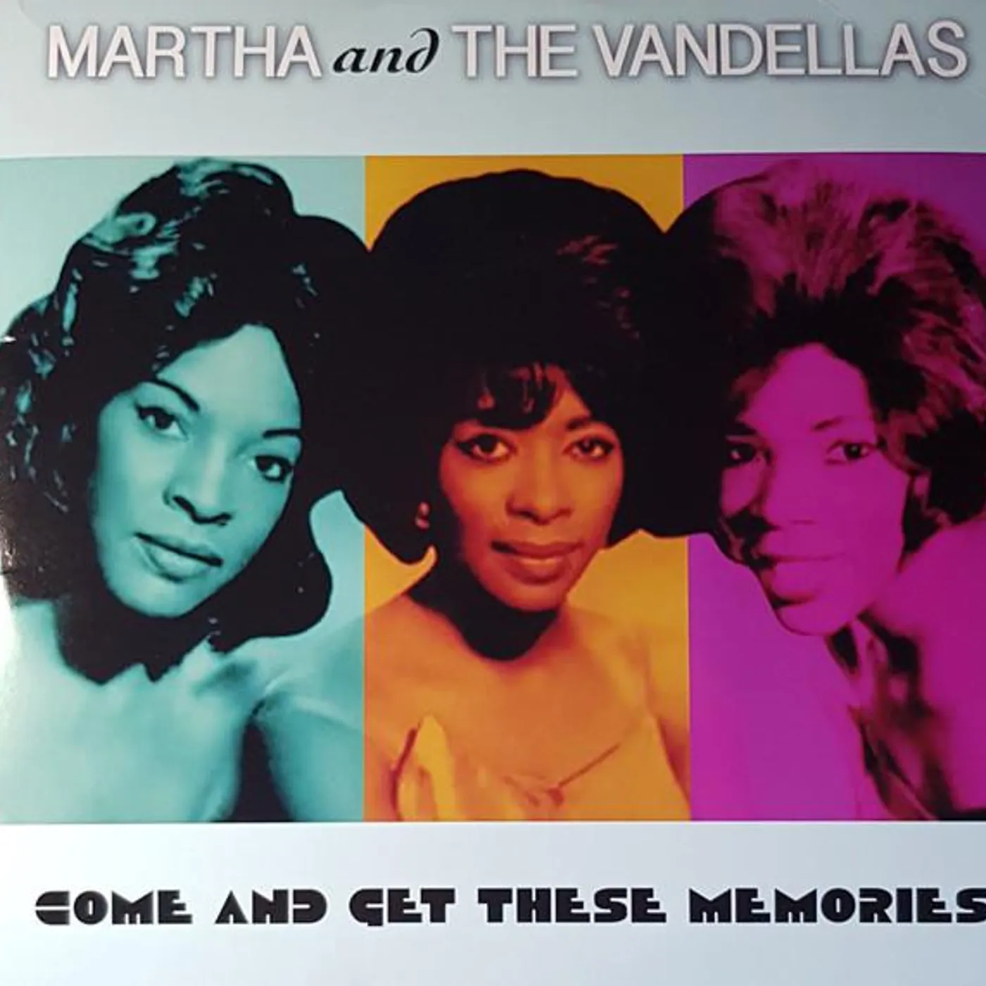 Martha & The Vandellas  COME & GET THESE MEMORIES Vinyl Record