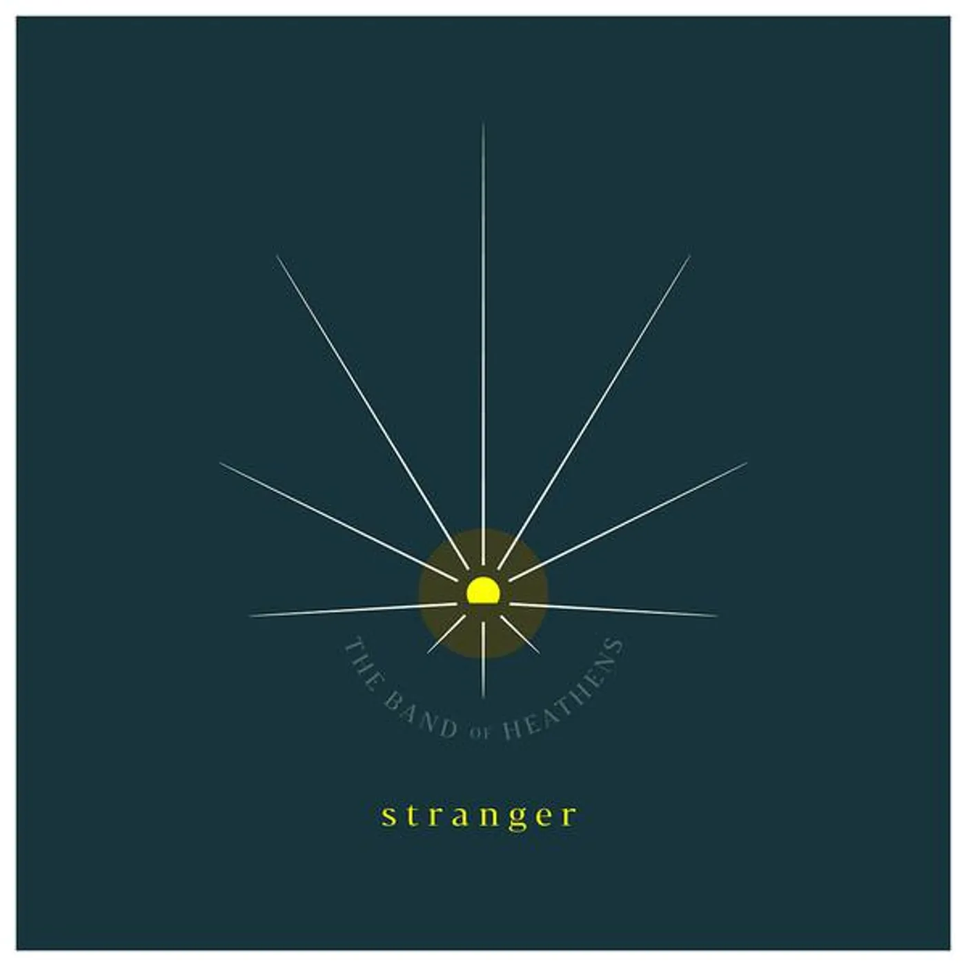 The Band Of Heathens Stranger Vinyl Record