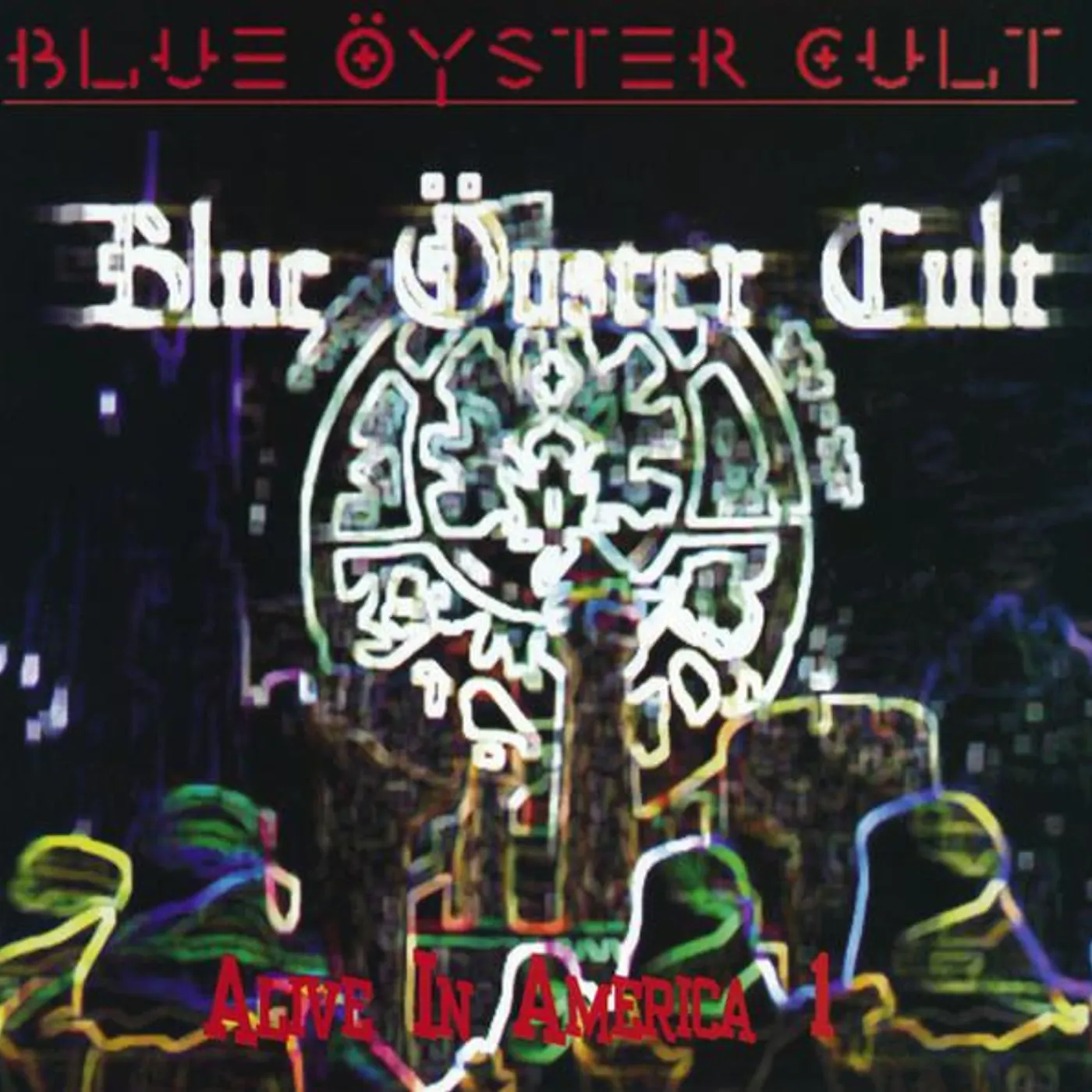 Blue Öyster Cult ALIVE IN AMERICA PT. 1 CD