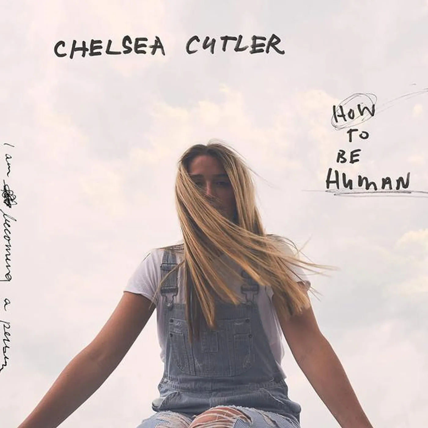 Chelsea Cutler HOW TO BE HUMAN (2LP) Vinyl Record