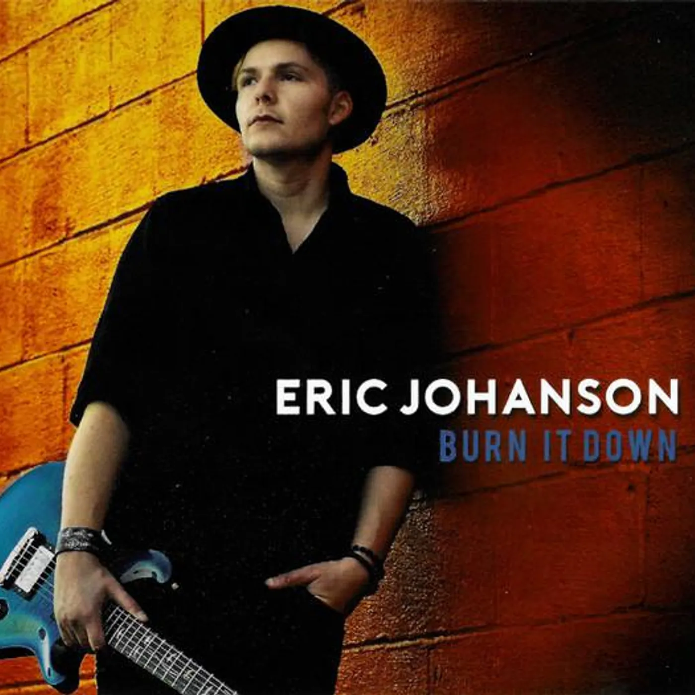 Eric Johanson BURN IT DOWN CD