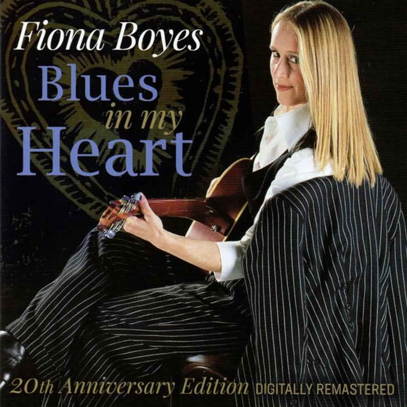 Fiona Boyes BLUES IN MY HEART: 20TH ANNIVERSARY CD