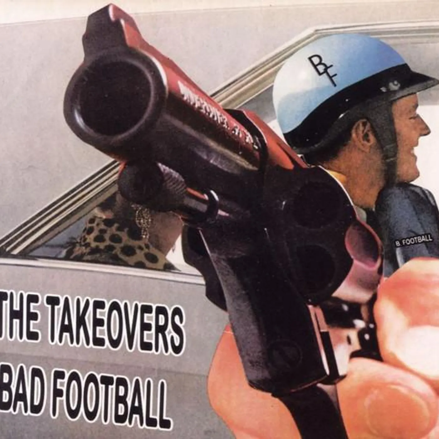 The Takeovers BAD FOOTBALL CD