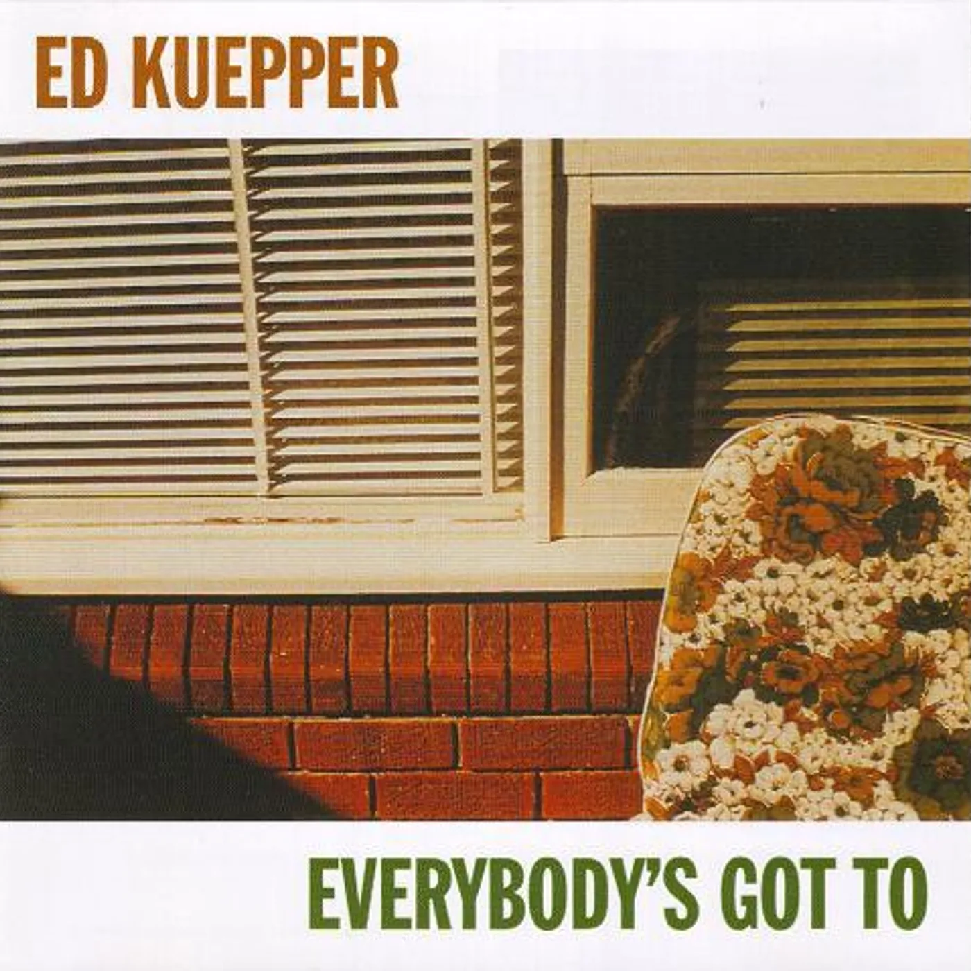 Ed Kuepper EVERYBODY'S GOT TO CD