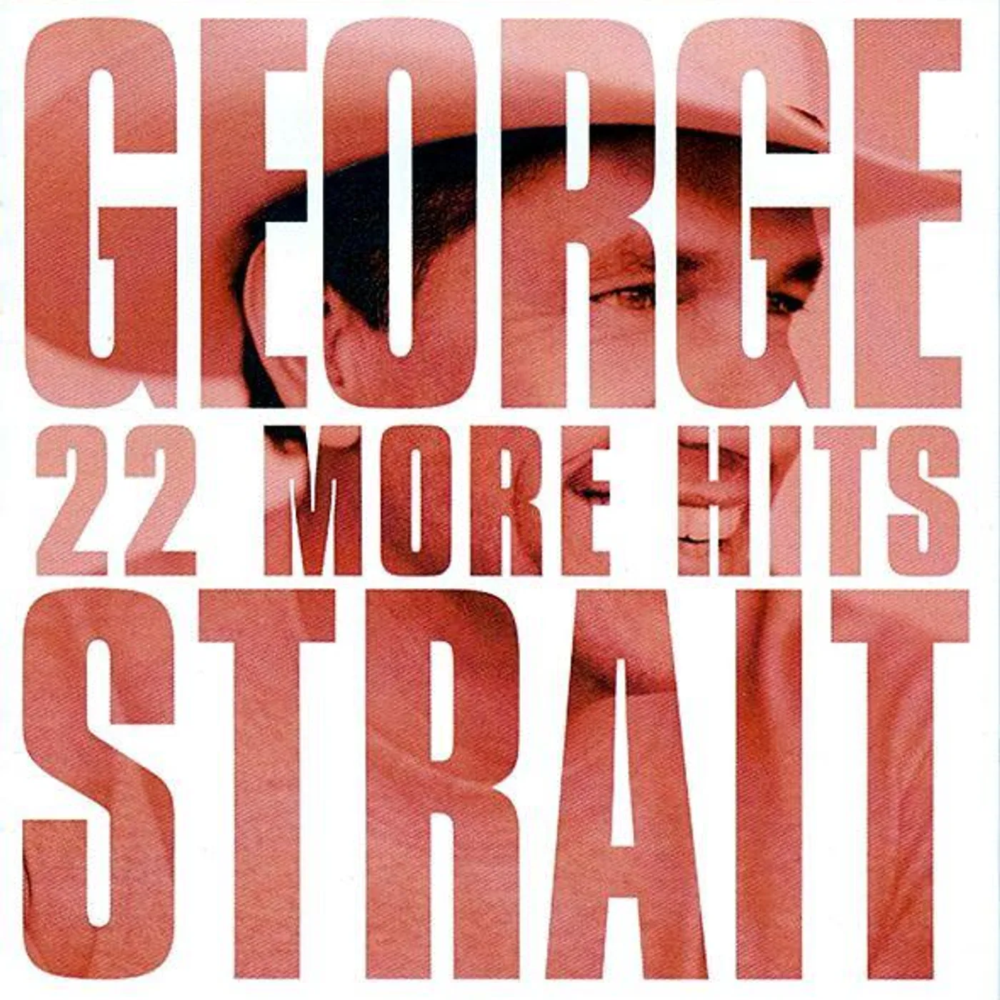 George Strait 22 MORE HITS CD
