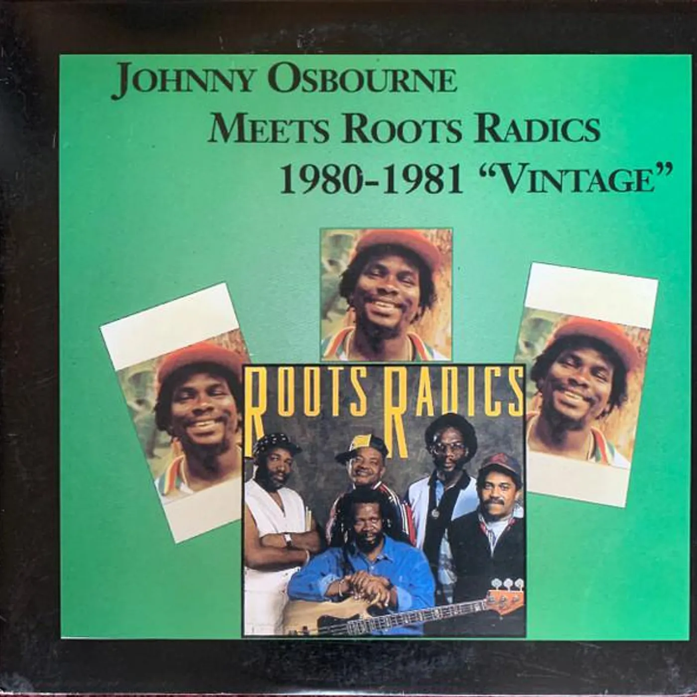 Johnny Osbourne MEETS ROOTS RADICS 1980-1981 VINTAGE Vinyl Record
