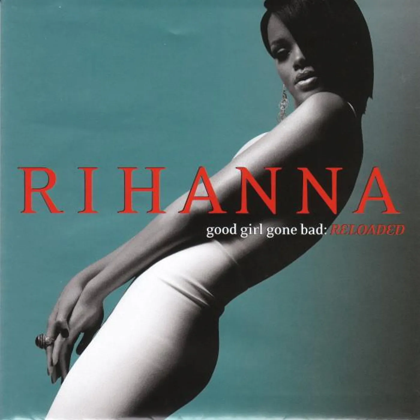Rihanna GOOD GIRL GONE BAD: RELOADED CD