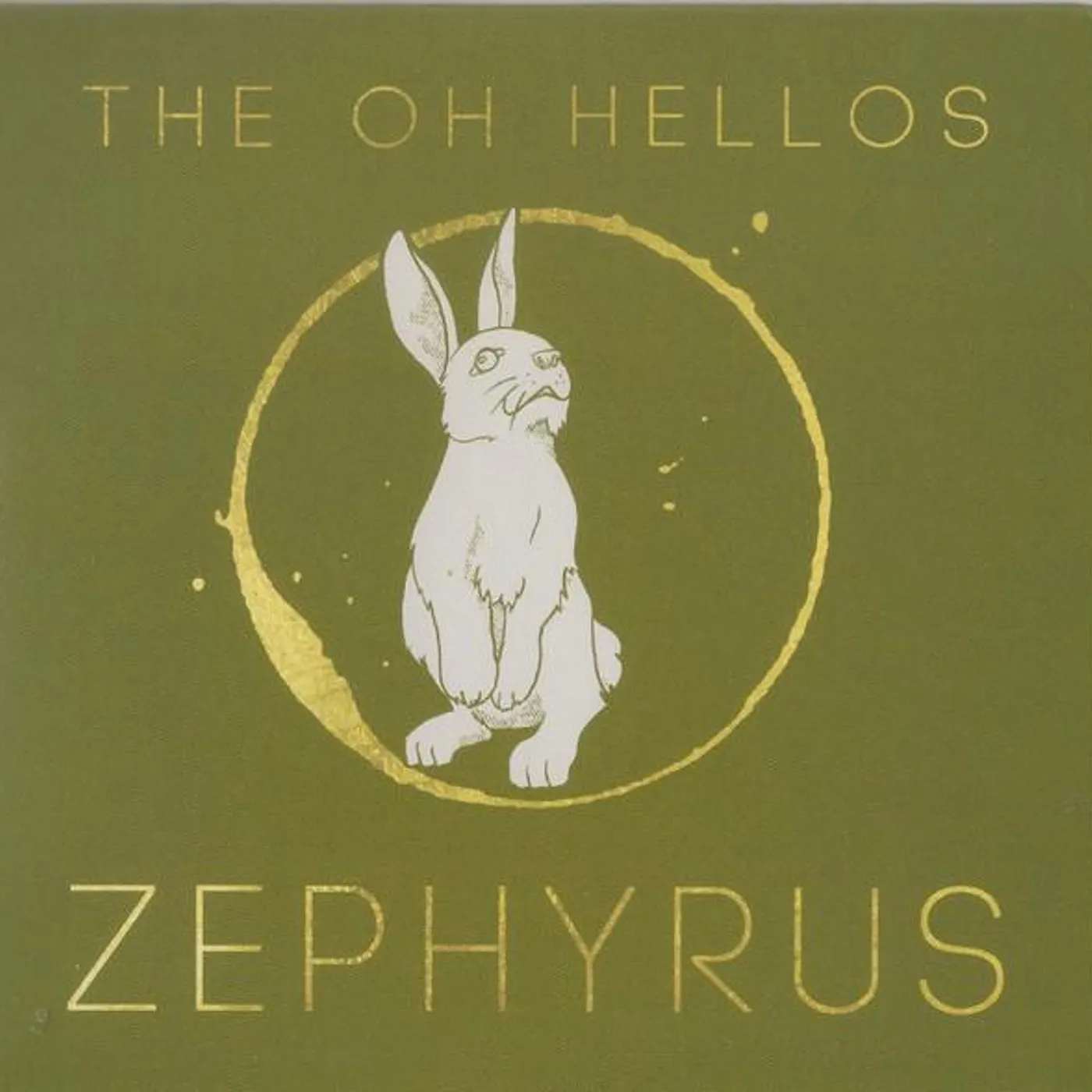 The Oh Hellos ZEPHYRUS CD