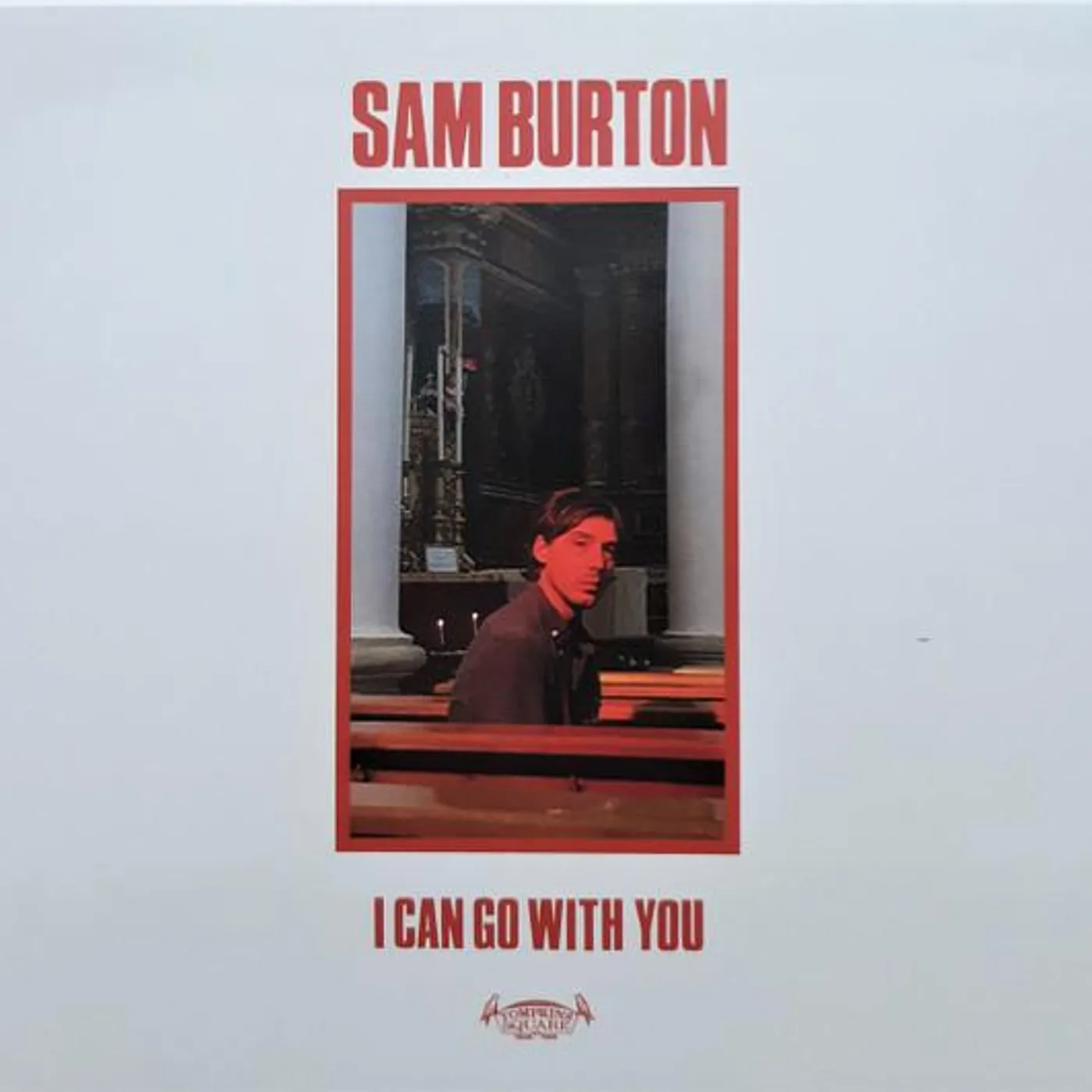 Sam Burton I CAN GO WITH YOU CD