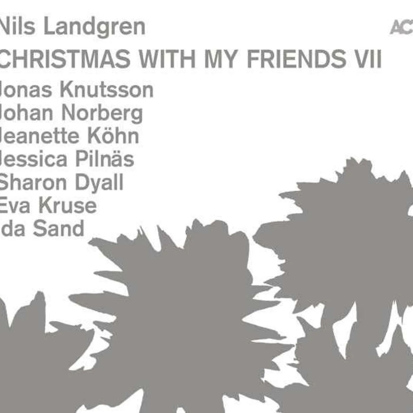 Nils Landgren CHRISTMAS WITH MY FRIENDS VII Vinyl Record