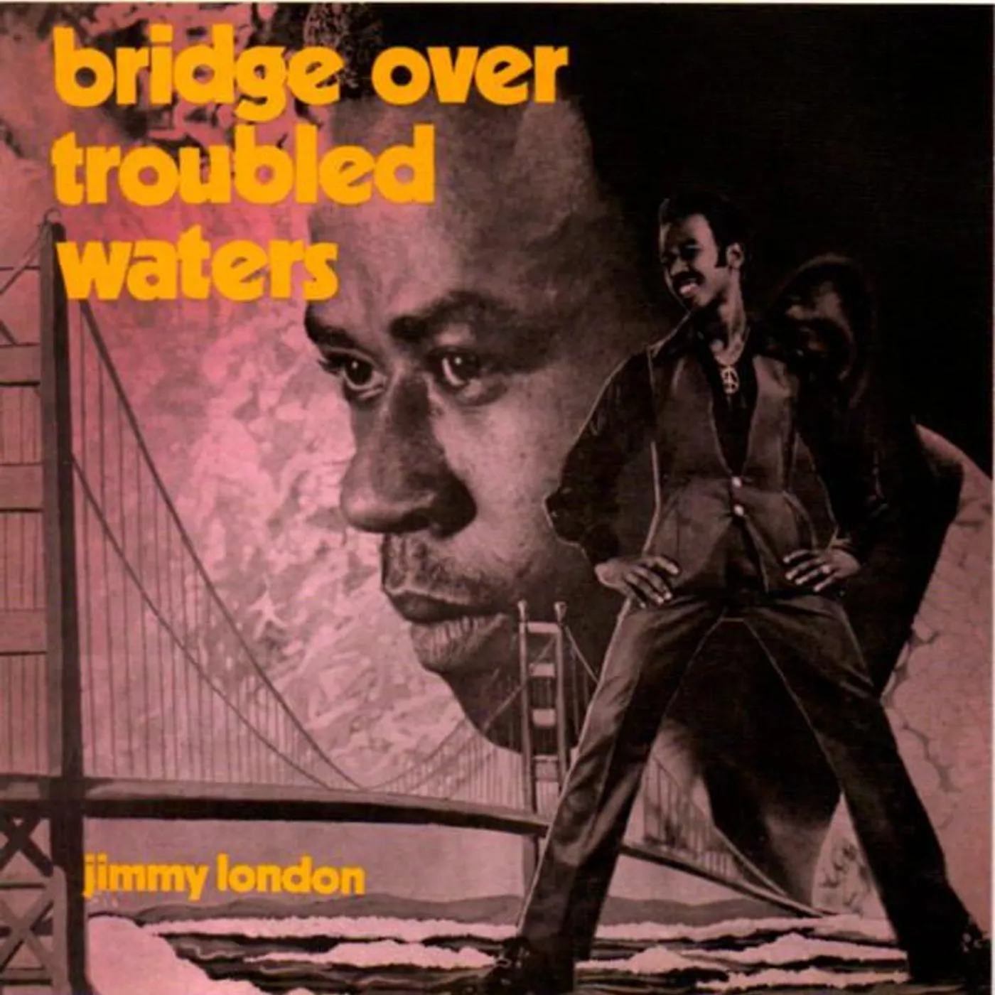 Jimmy London BRIDGE OVER TROUBLED WATERS CD