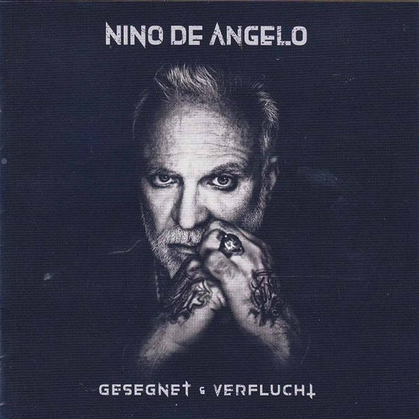 Nino de Angelo GESEGNET UND VERFLUCHT CD