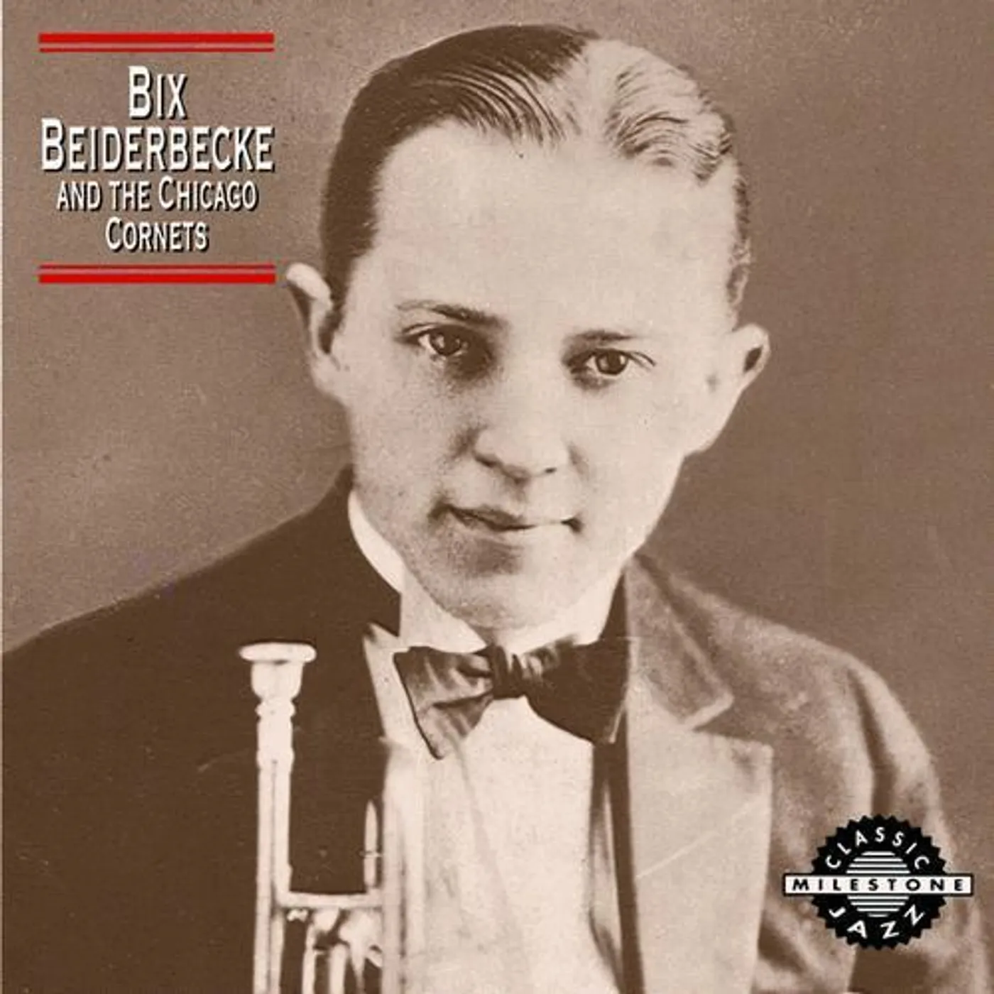 BIX BEIDERBECKE & THE CHICAGO CORNETS CD