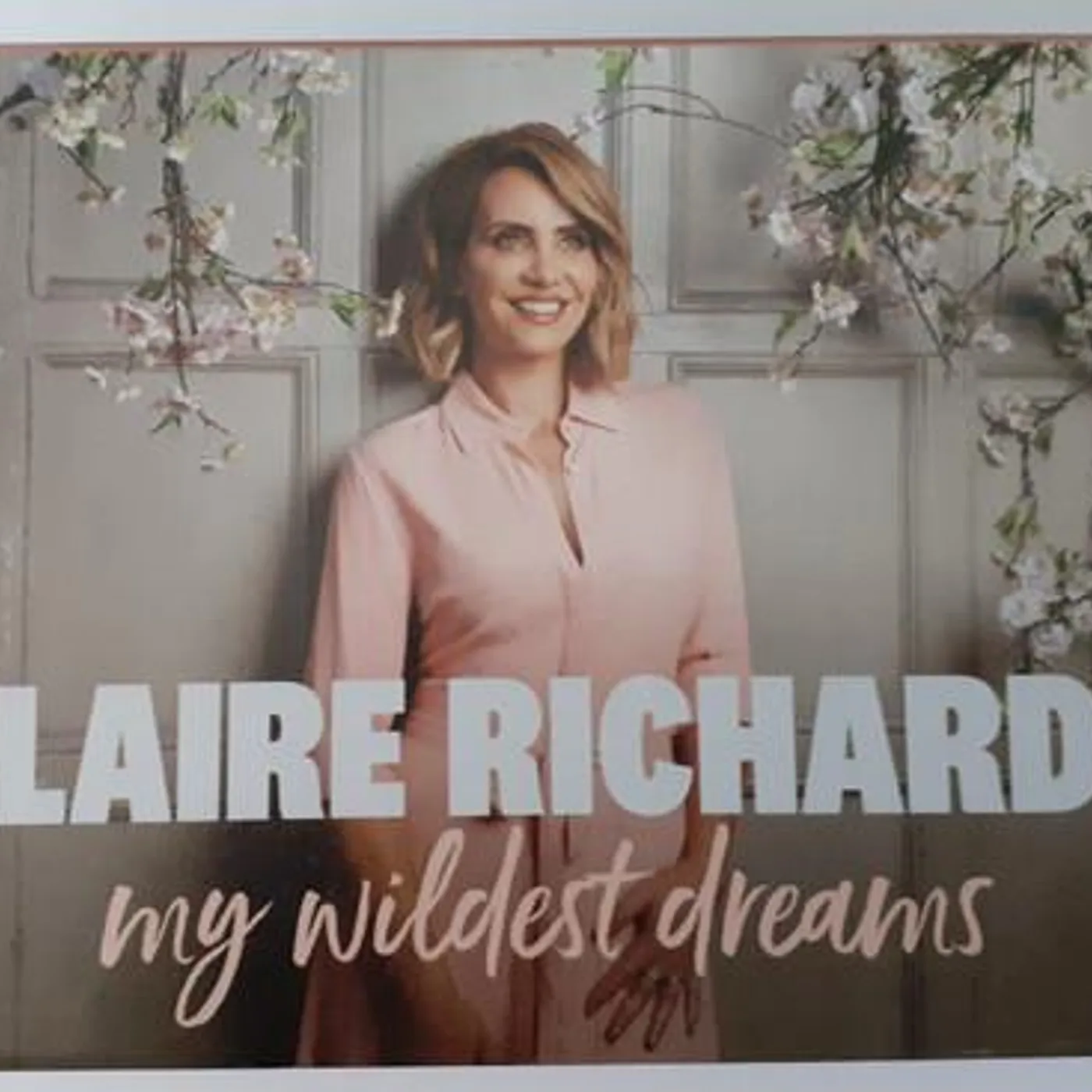 Claire Richards MY WILDEST DREAMS CD