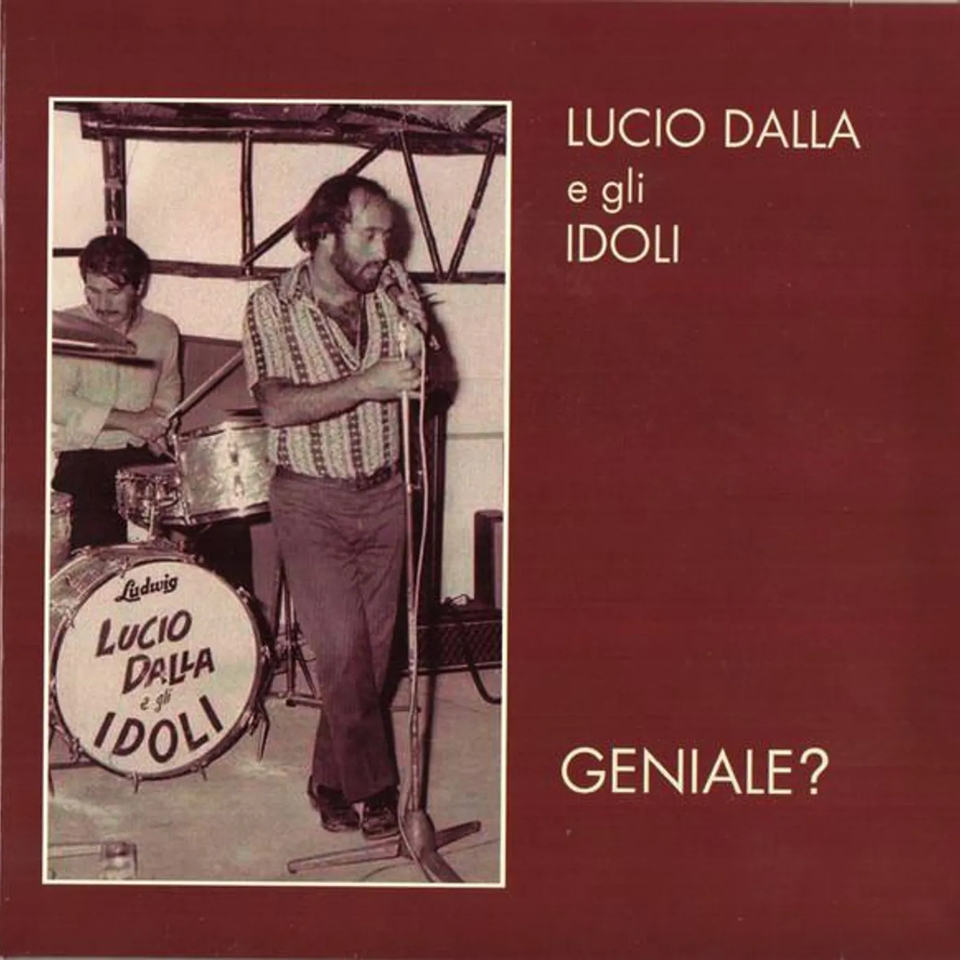 Lucio Dalla / Gli Idoli GENIALE CD