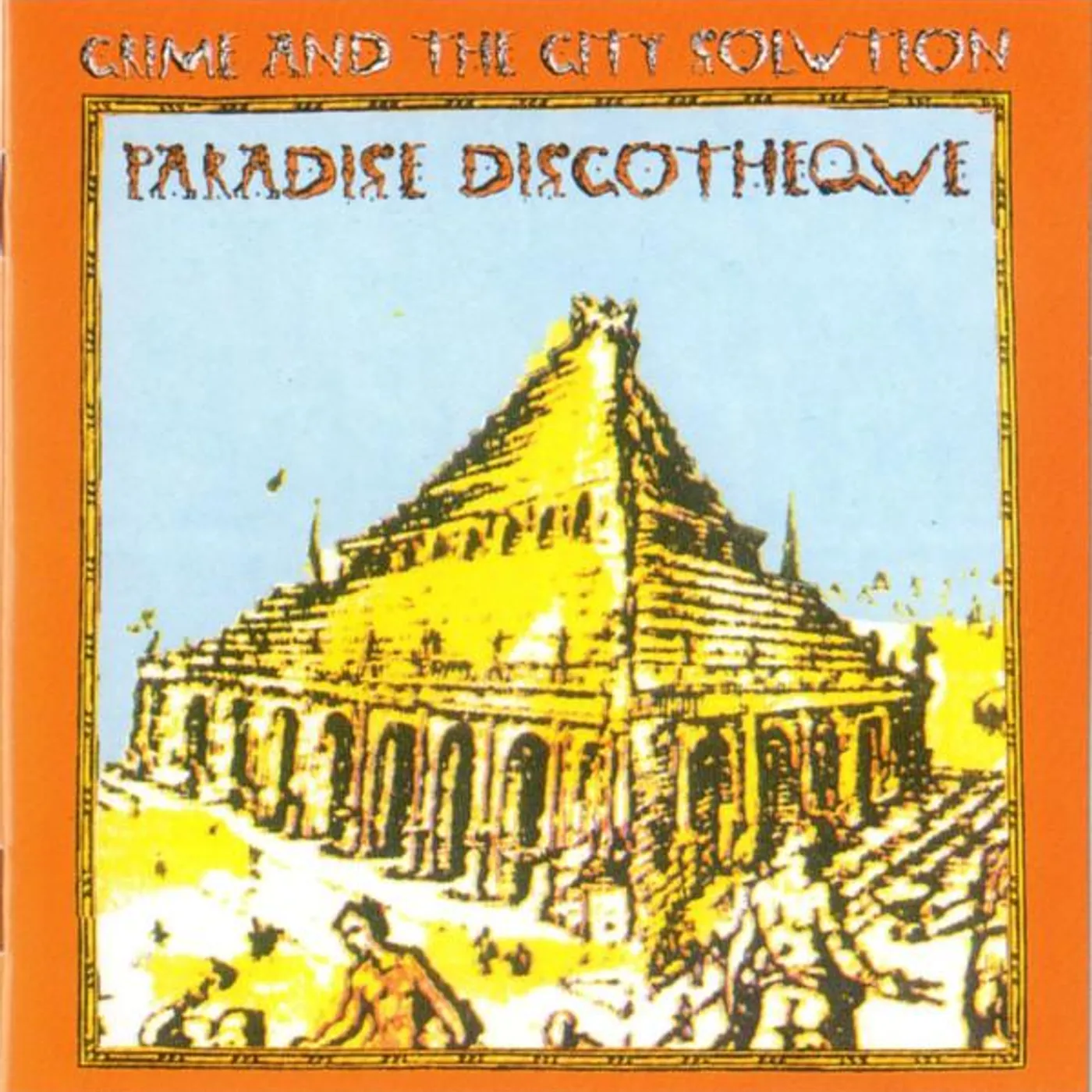Crime & the City Solution PARADISE DISCOTHEQUE CD
