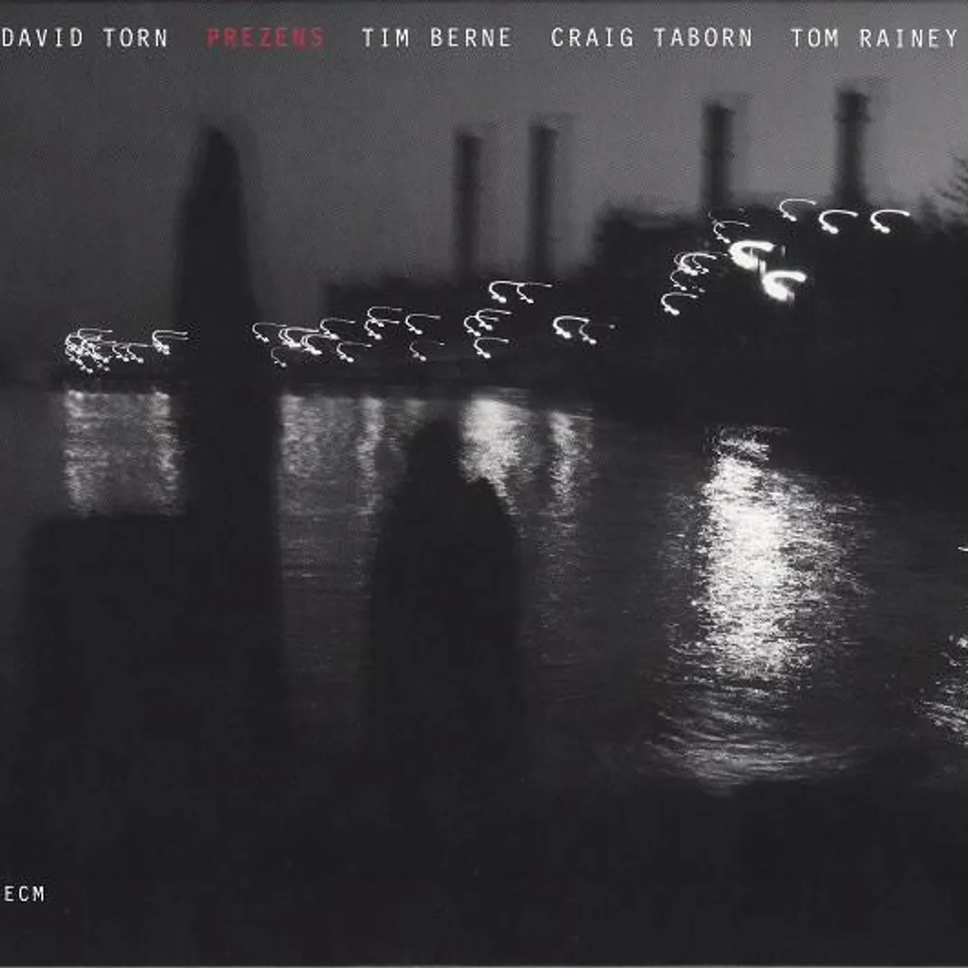 David Torn PREZENS CD