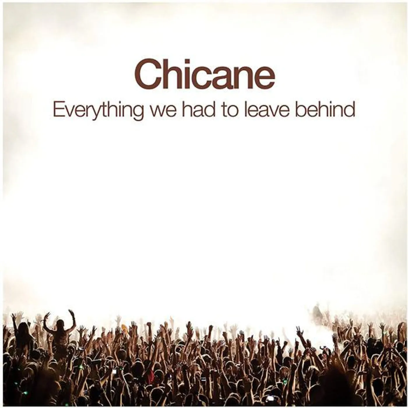 Chicane EVERYTHING WE HAD TO LEAVE BEHIND CD