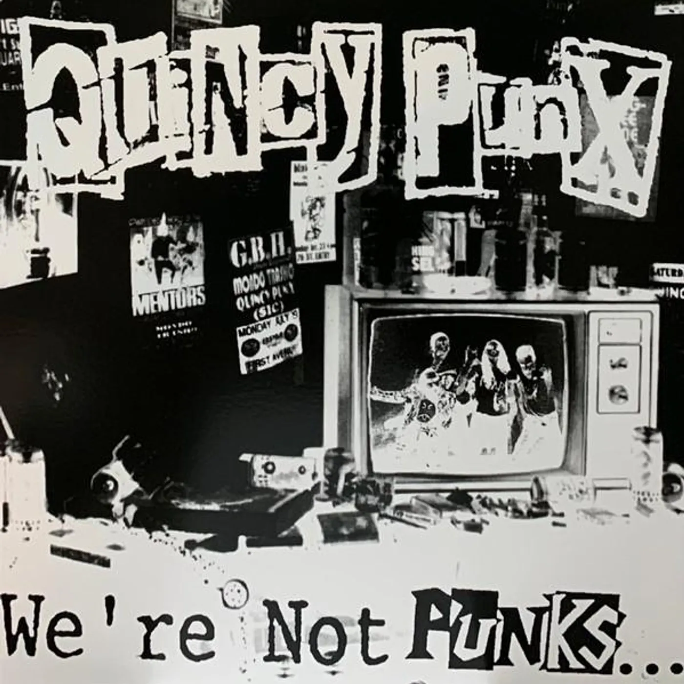 Quincy Punx We're Not Punks...but We Play Them on TV Vinyl Record