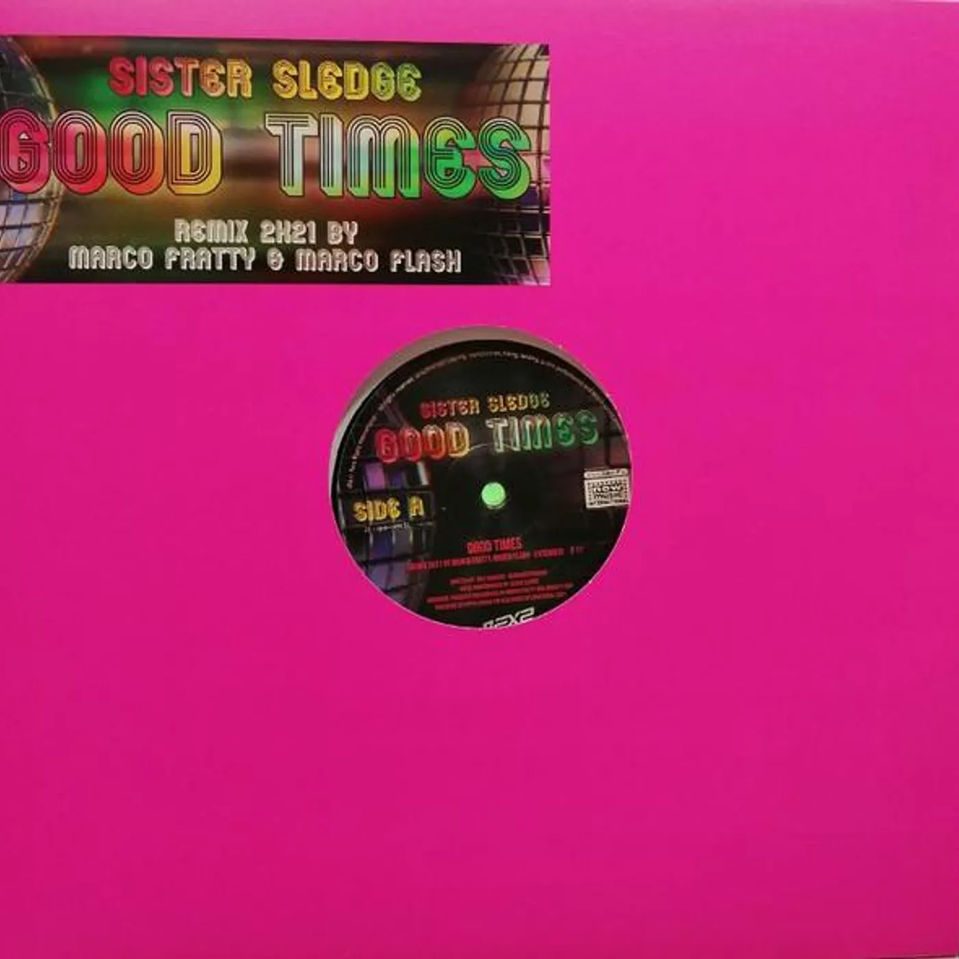 Sister Sledge GOOD TIMES (REMIX 2K21) Vinyl Record