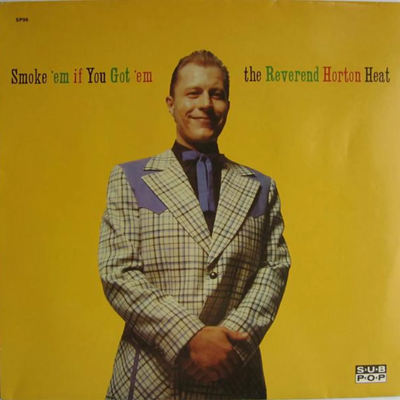 The Reverend Horton Heat SMOKE 'EM IF YOU GOT 'EM Vinyl Record