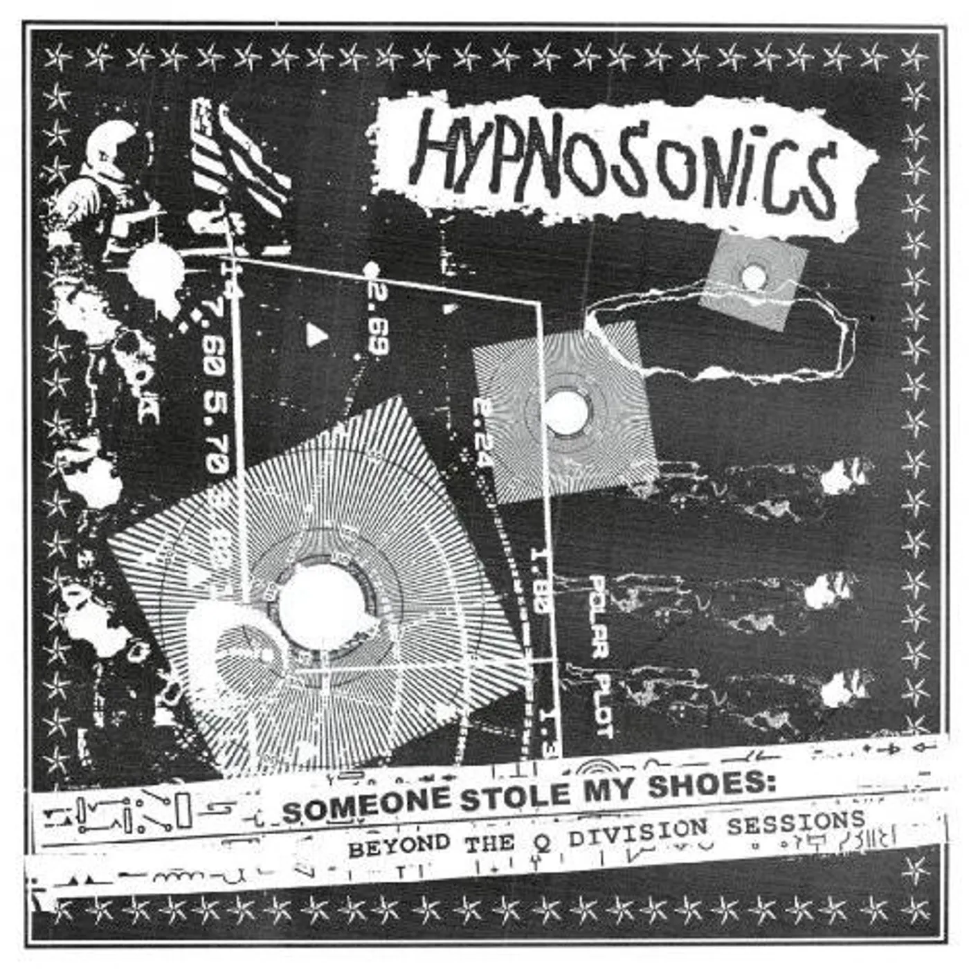Hypnosonics Someone Stole My Shoes: Beyond The Q Division Sessions Vinyl Record