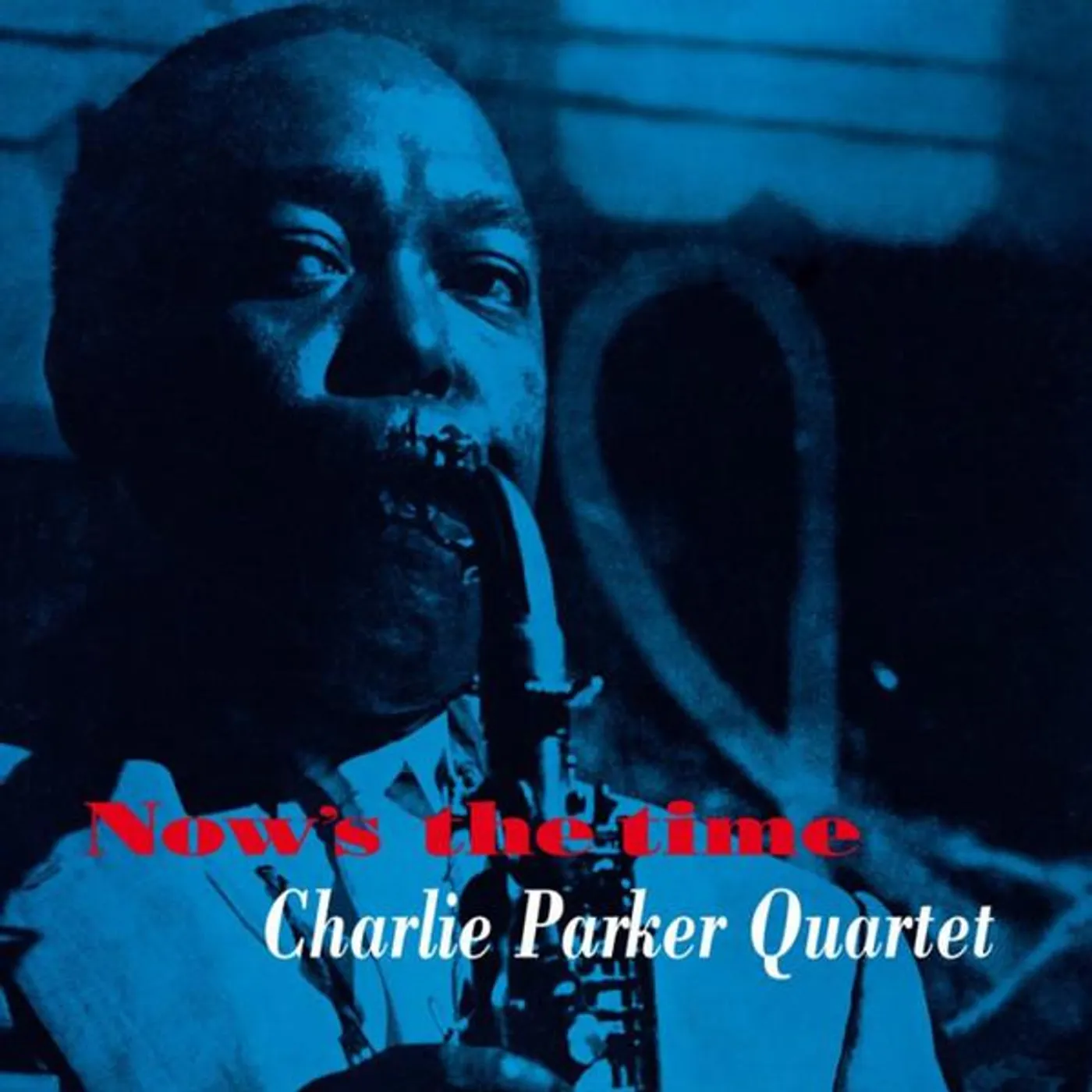 Charlie Parker Quintet NOW'S THE TIME CD