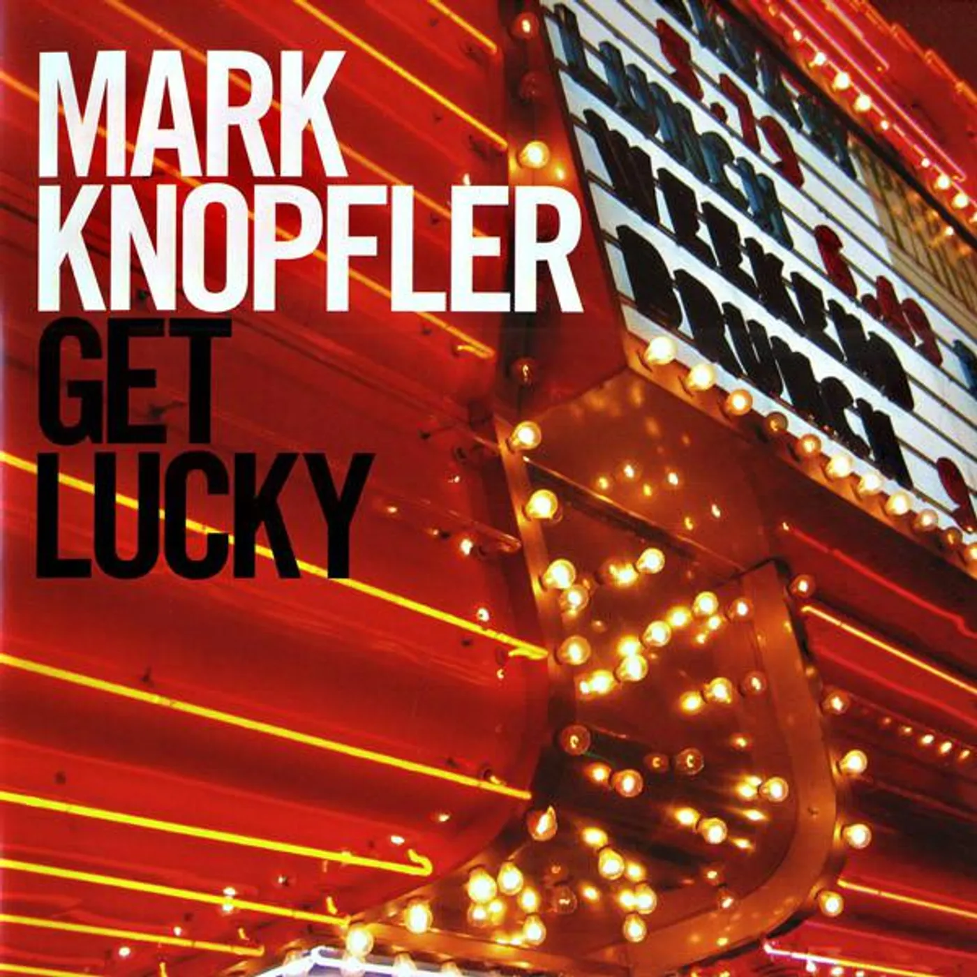 Mark Knopfler GET LUCKY CD