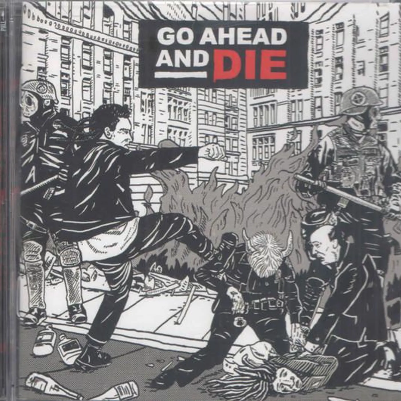Go Ahead And Die CD