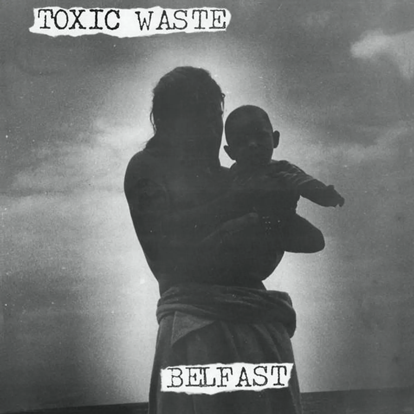 Toxic Waste Belfast Vinyl Record