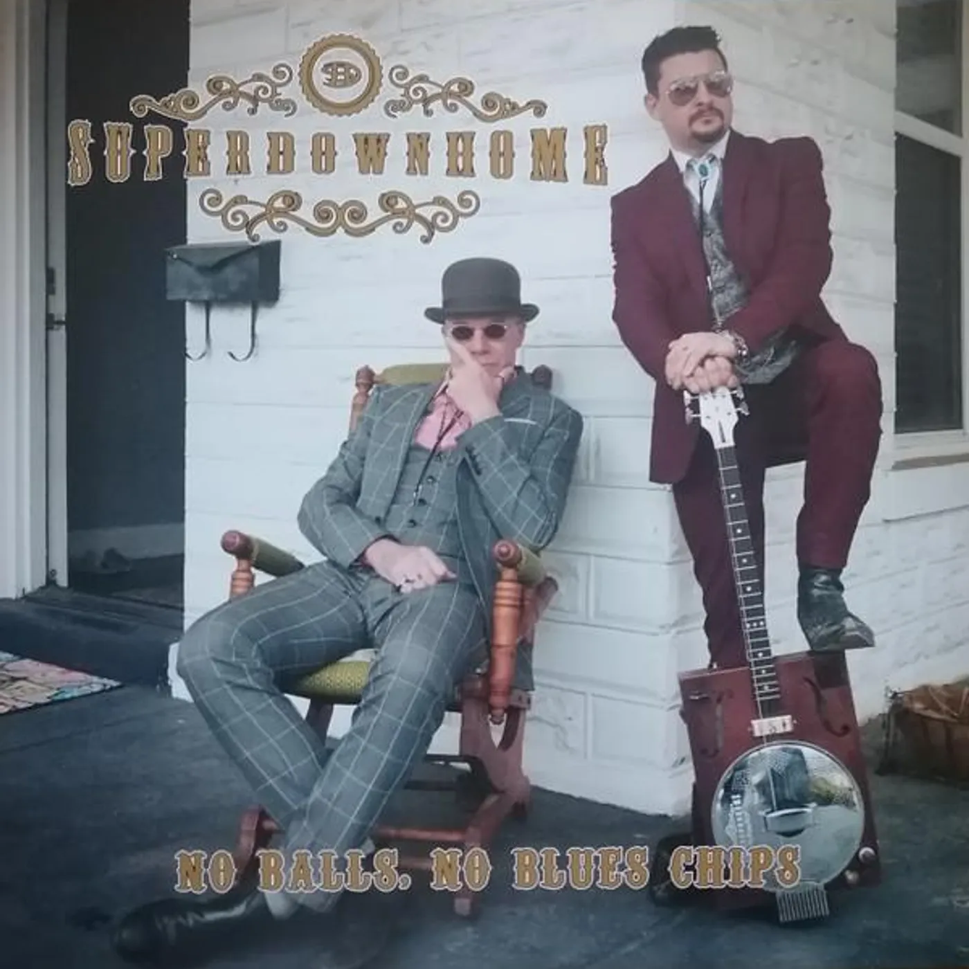 Superdownhome NO BALLS, NO BLUES CHIPS Vinyl Record