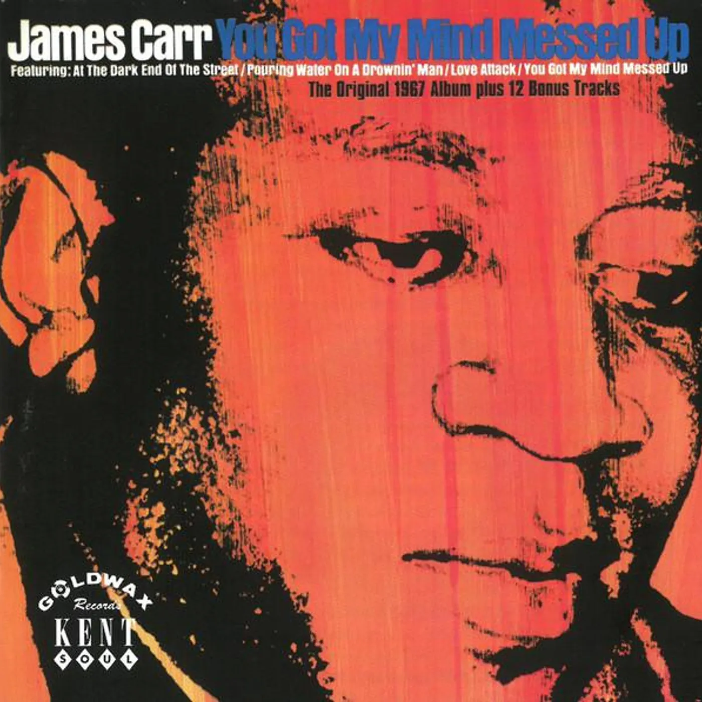 James Carr YOU GOT MY MIND MESSED UP CD