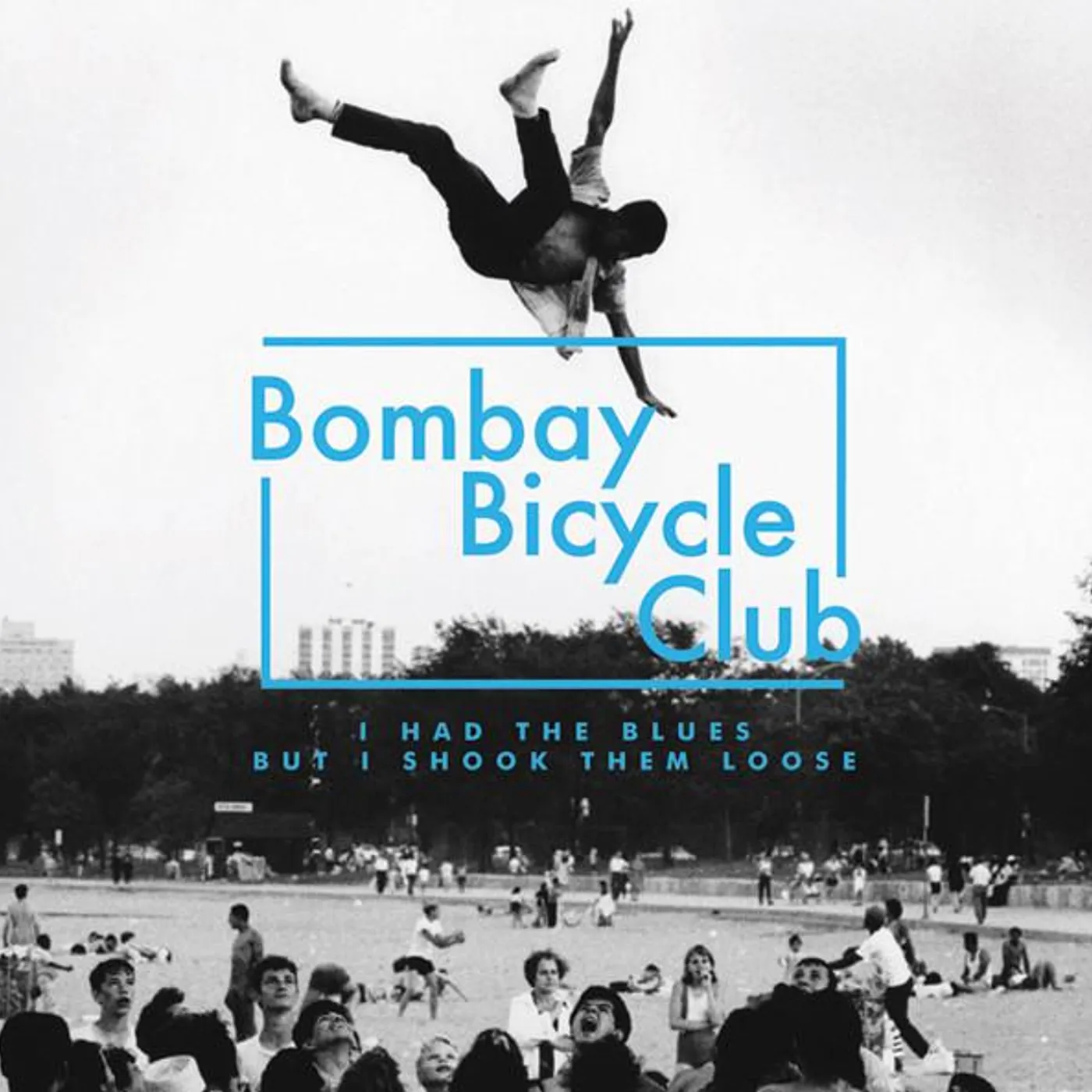 Bombay Bicycle Club I HAD THE BLUES BUT I SHOOK THEM LOOSE CD