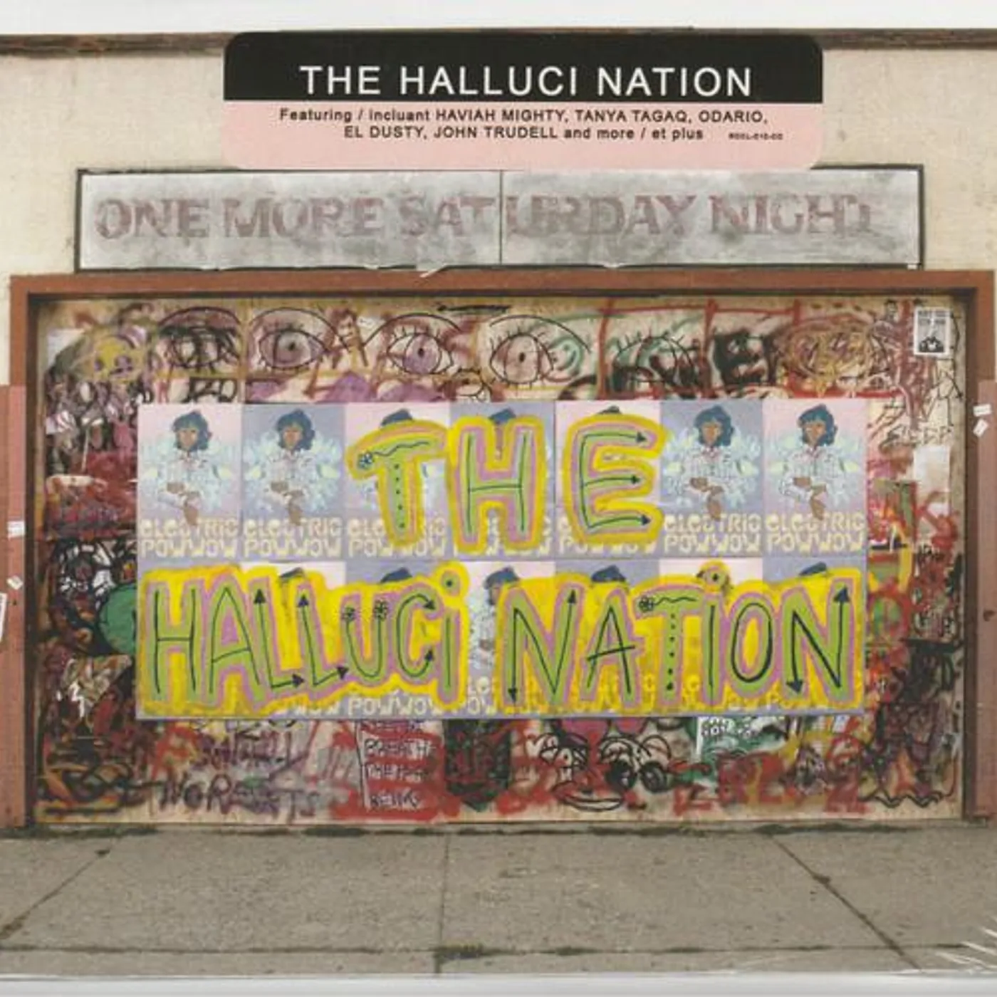 The Halluci Nation ONE MORE SATURDAY NIGHT CD