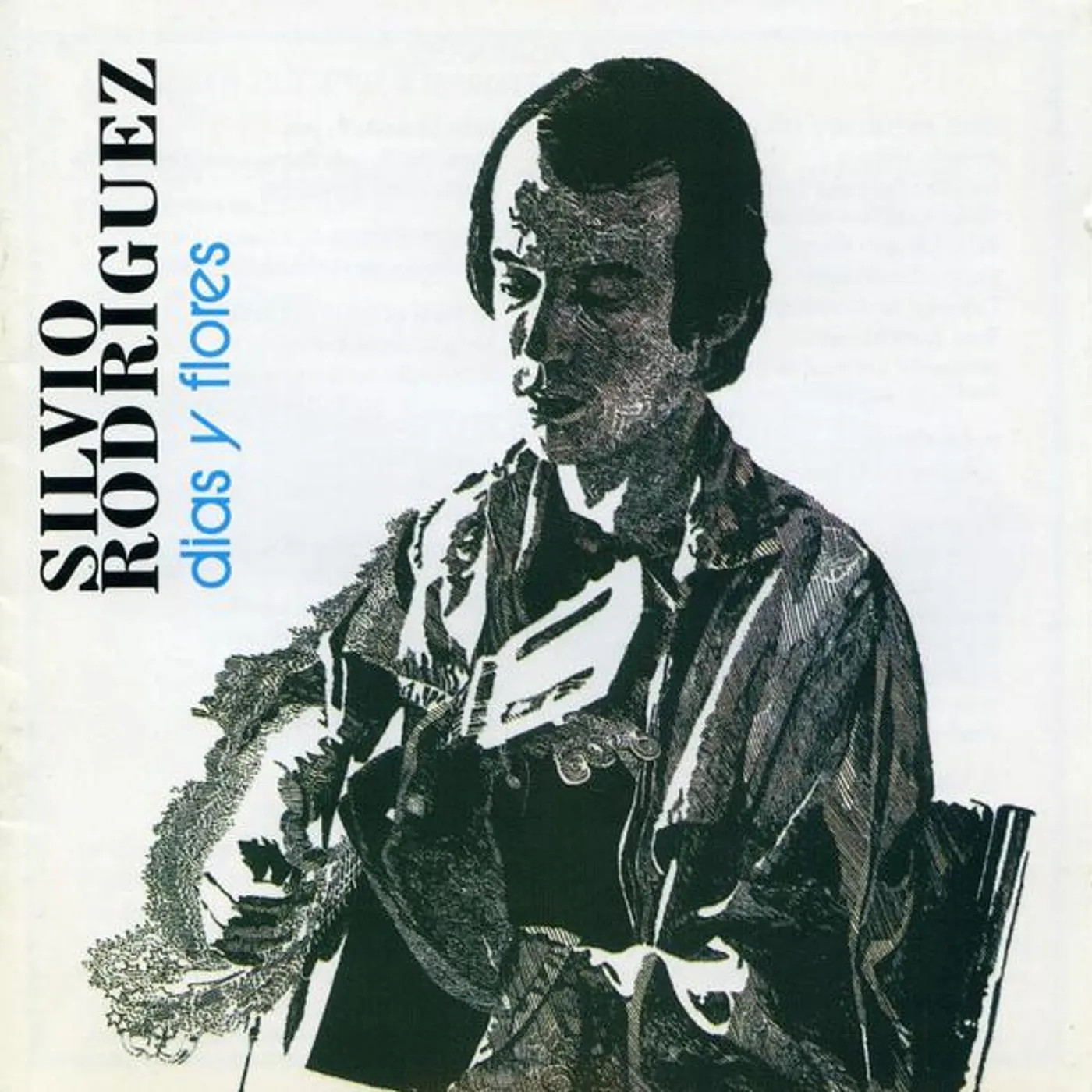 Silvio Rodriguez DIAS Y FLORES CD