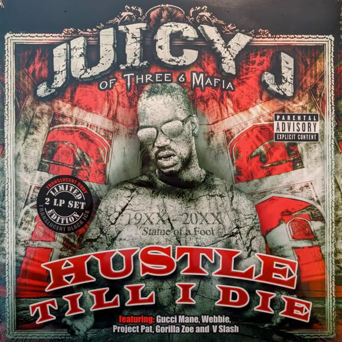 Juicy J HUSTLE TILL I DIE (X) Vinyl Record
