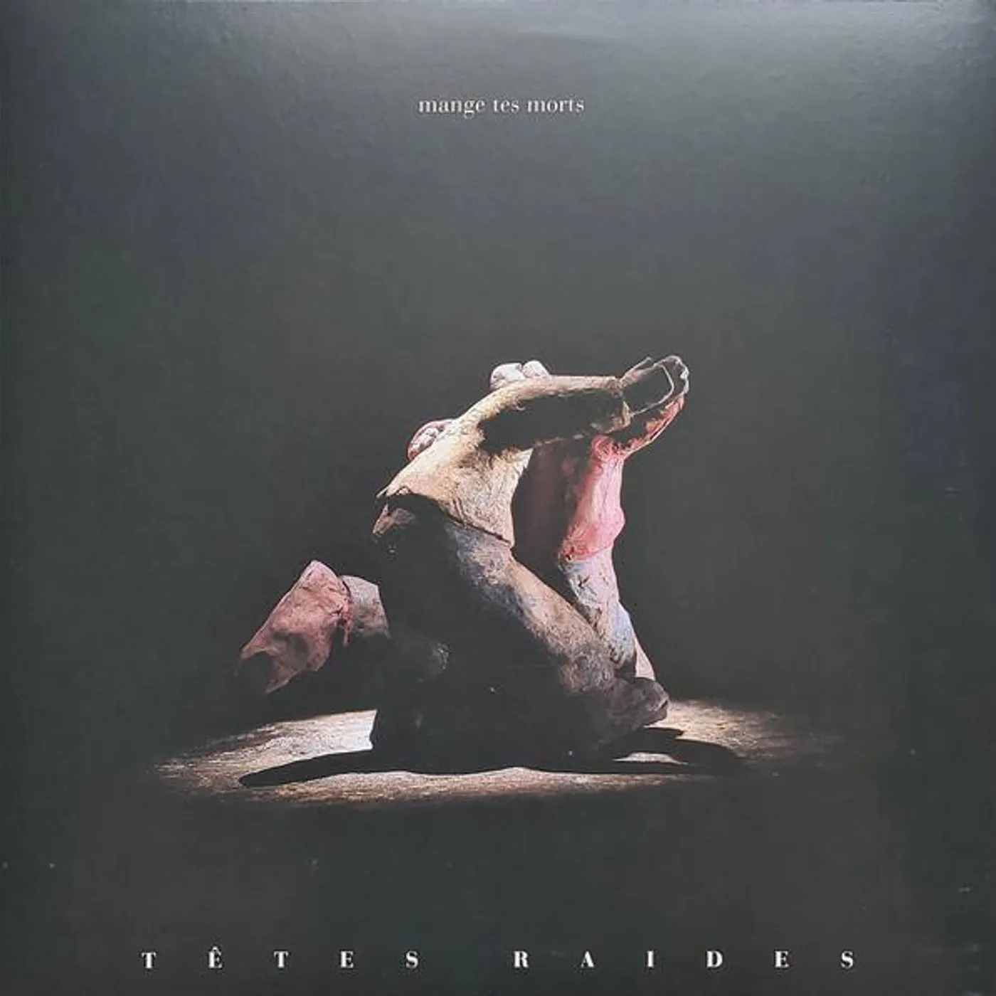 Tetes Raides Mange Tes Morts Vinyl Record