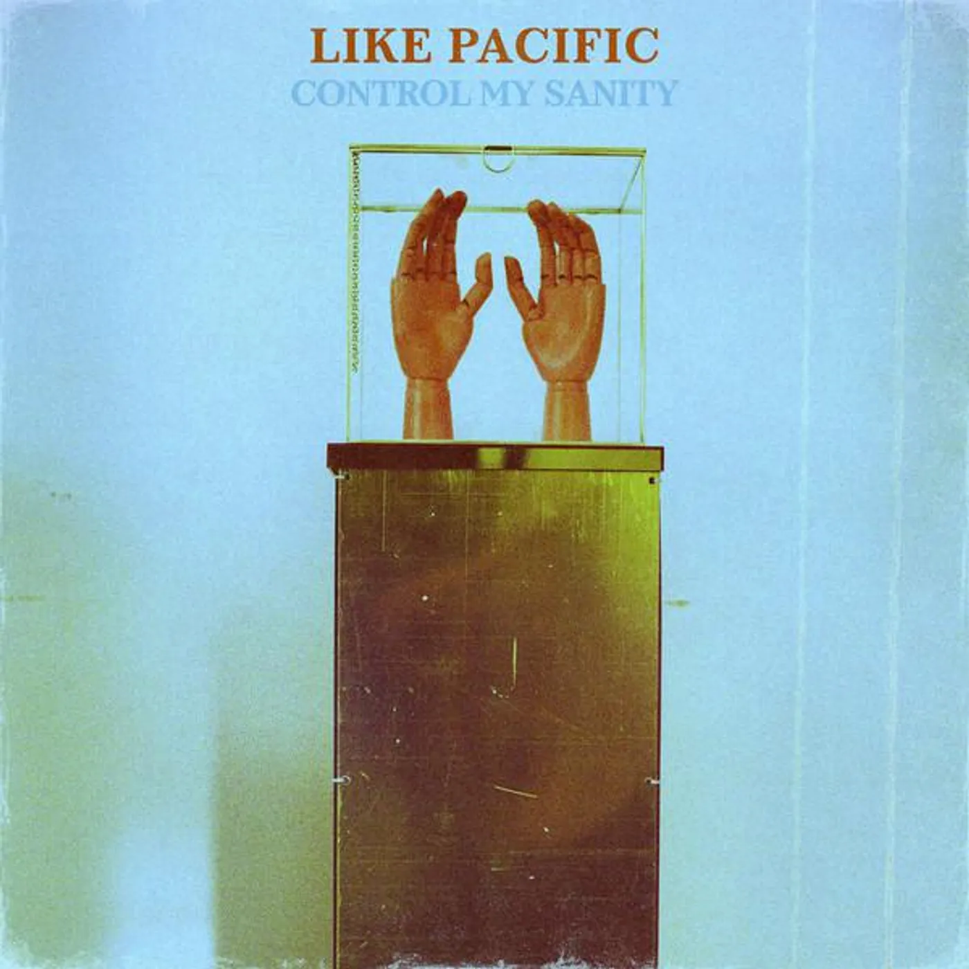 Like Pacific Control My Sanity Vinyl Record