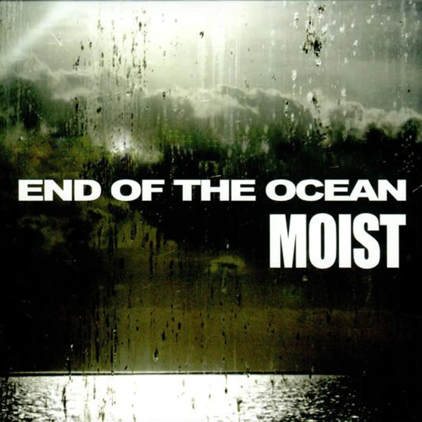 Moist END OF THE OCEAN CD