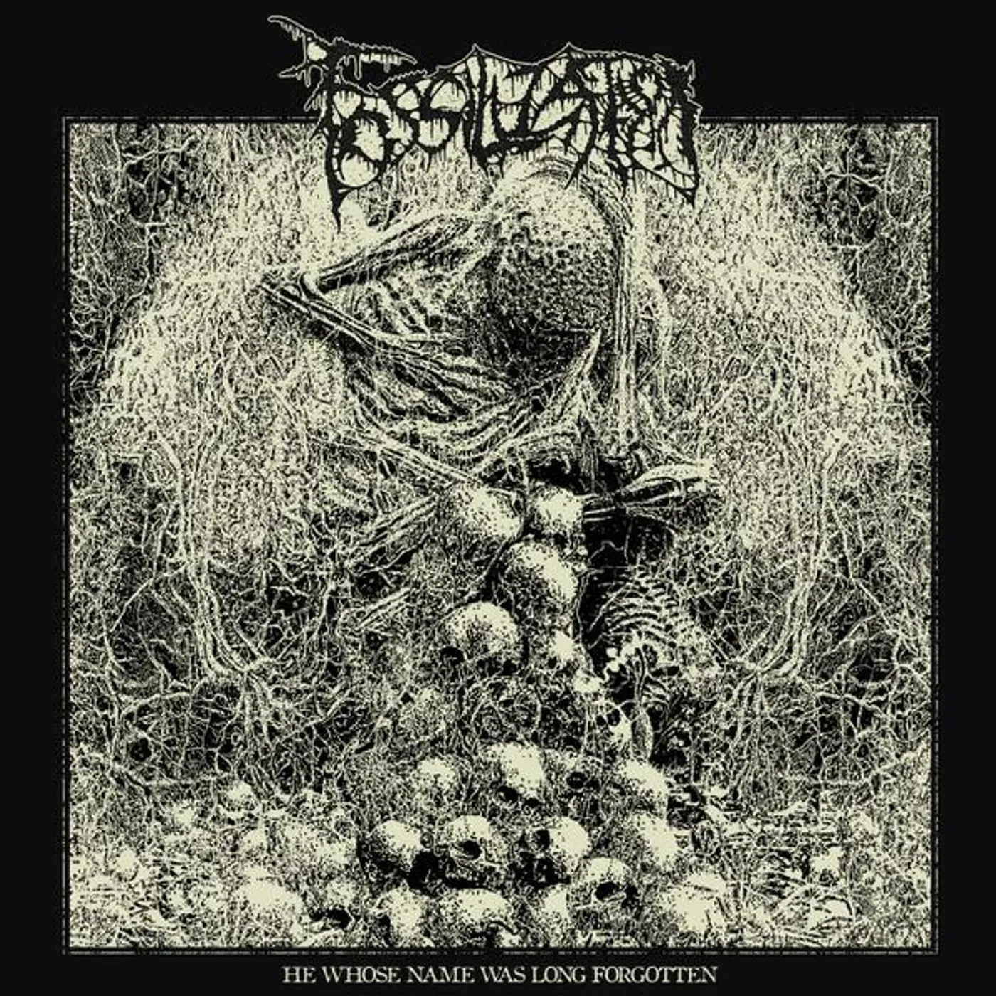 Fossilization HE WHOSE NAME WAS LONG FORGOTTEN CD