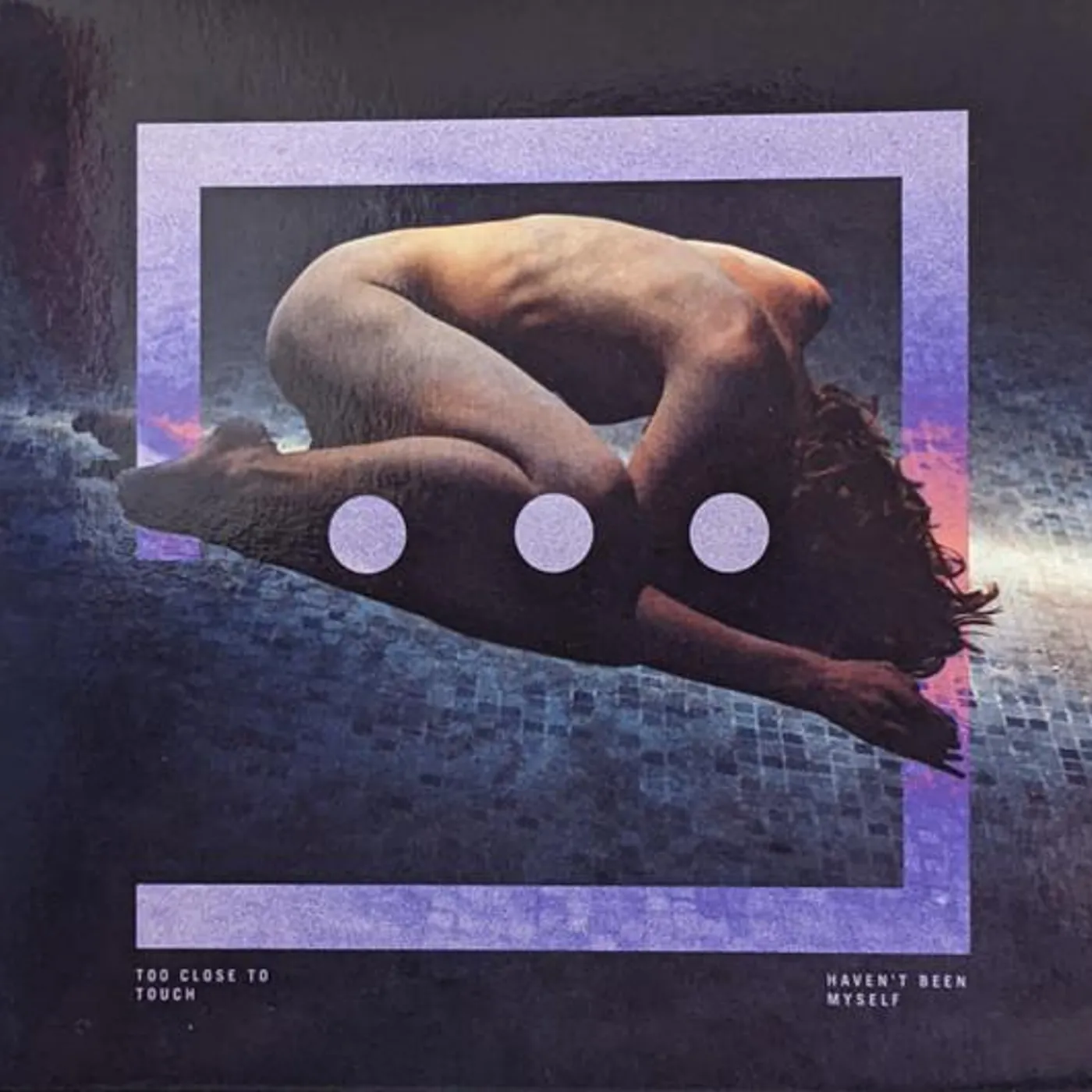 Too Close To Touch HAVEN'T BEEN MYSELF CD