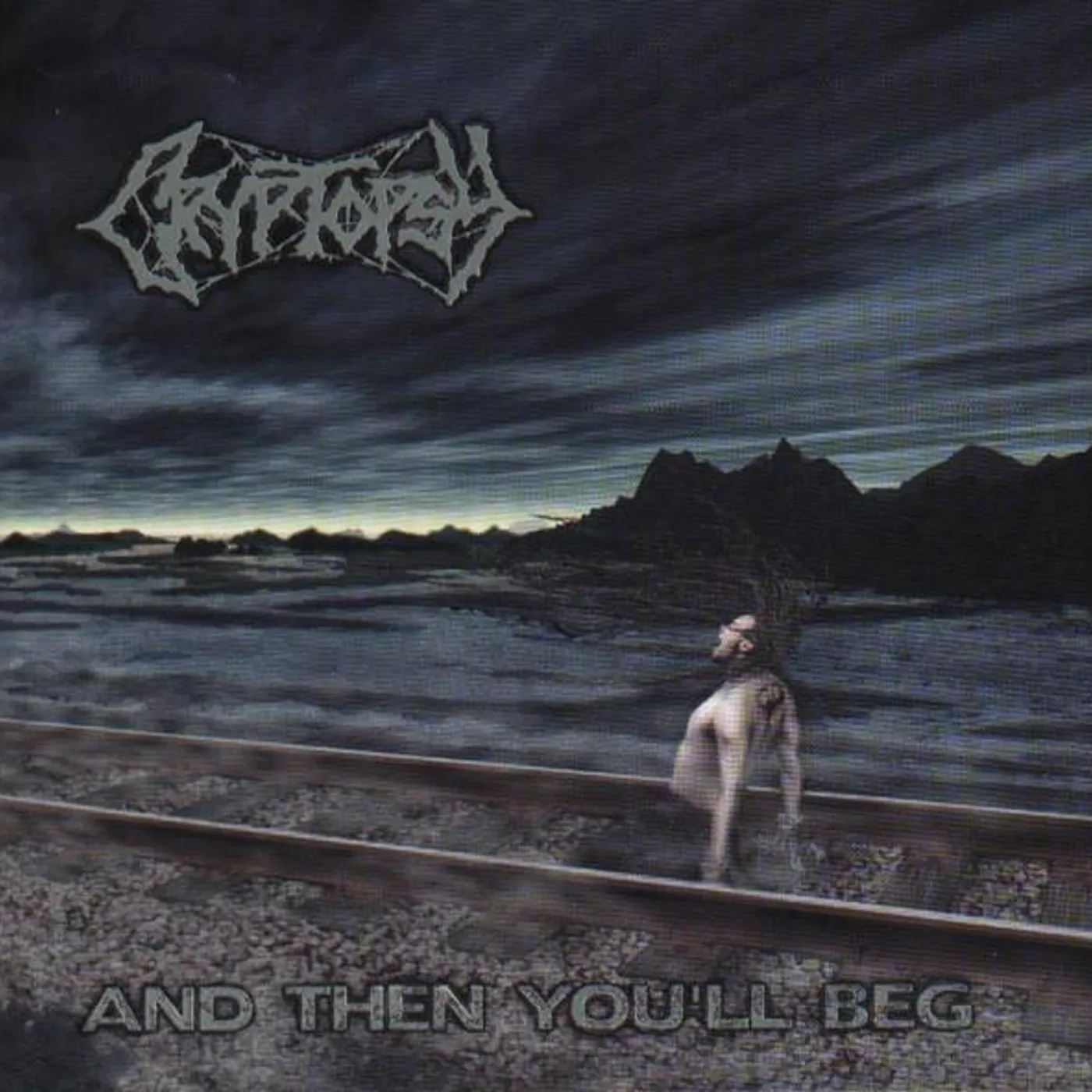 Cryptopsy AND THEN YOU’LL BEG CD