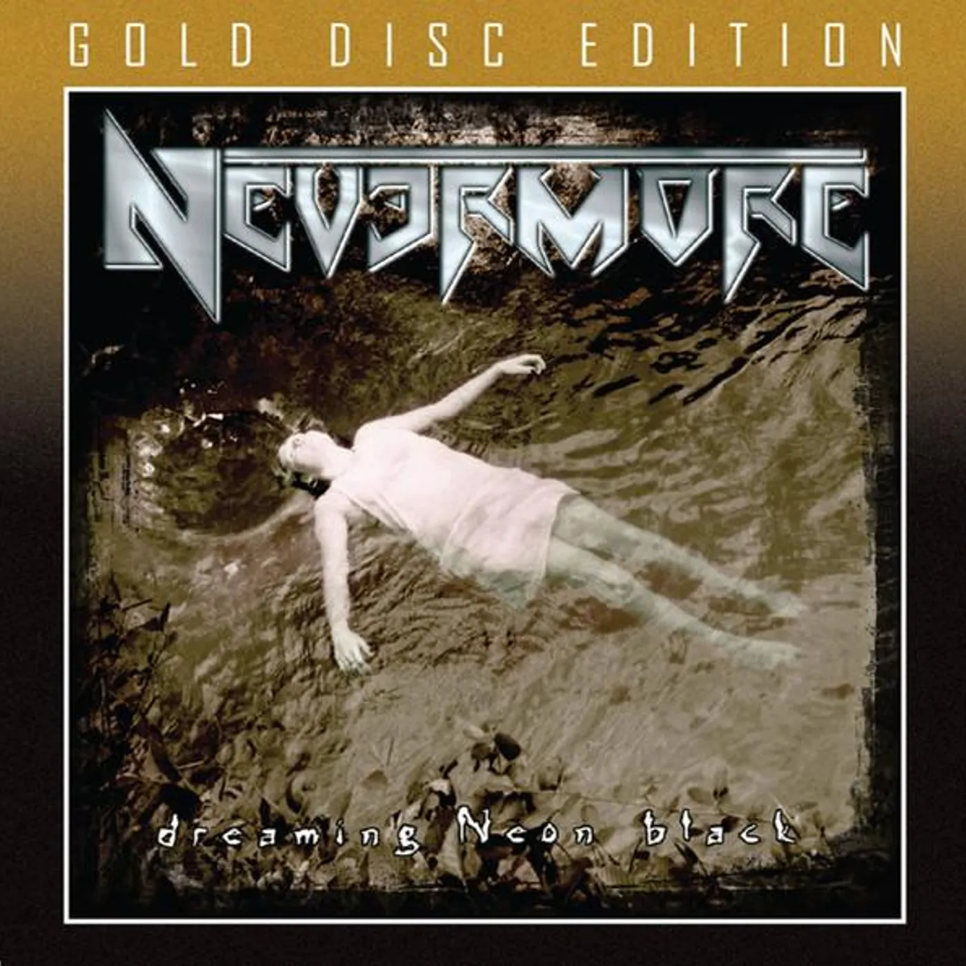 Nevermore DREAMING NEON BLACK (GOLD DISC) CD