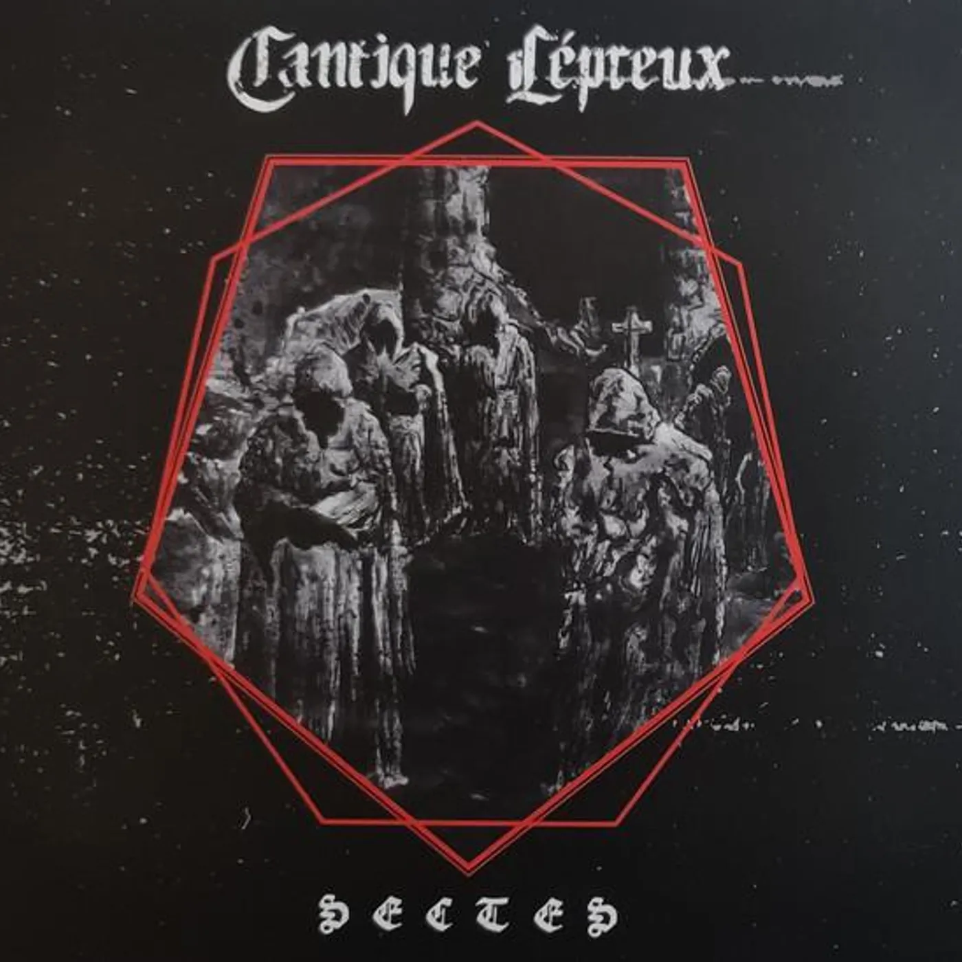 Cantique Lépreux SECTES CD