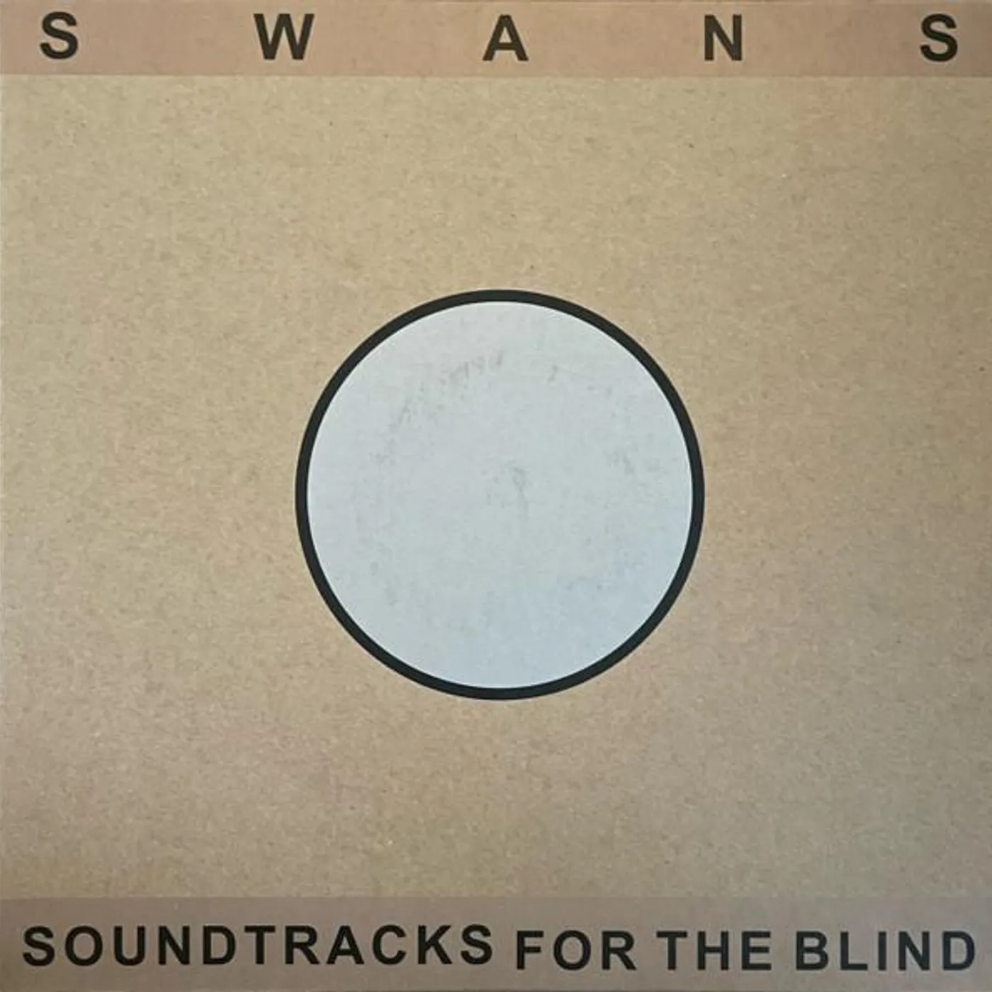 Swans Soundtracks For The Blind Vinyl Record