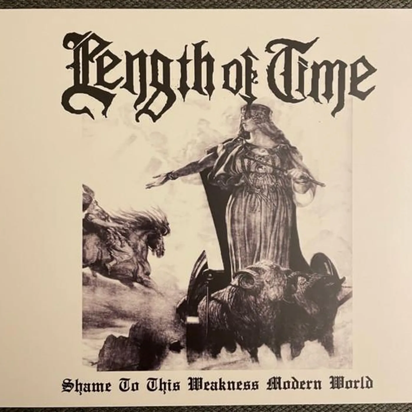 Length of Time SHAME TO THIS WEAKNESS MODERN WORLD CD