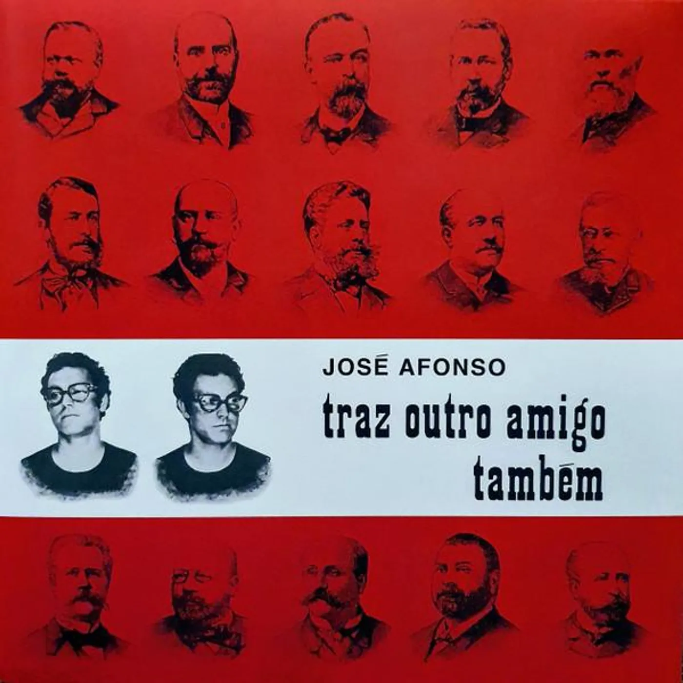 José Afonso TRAZ OUTRO AMIGO TAMBEM Vinyl Record
